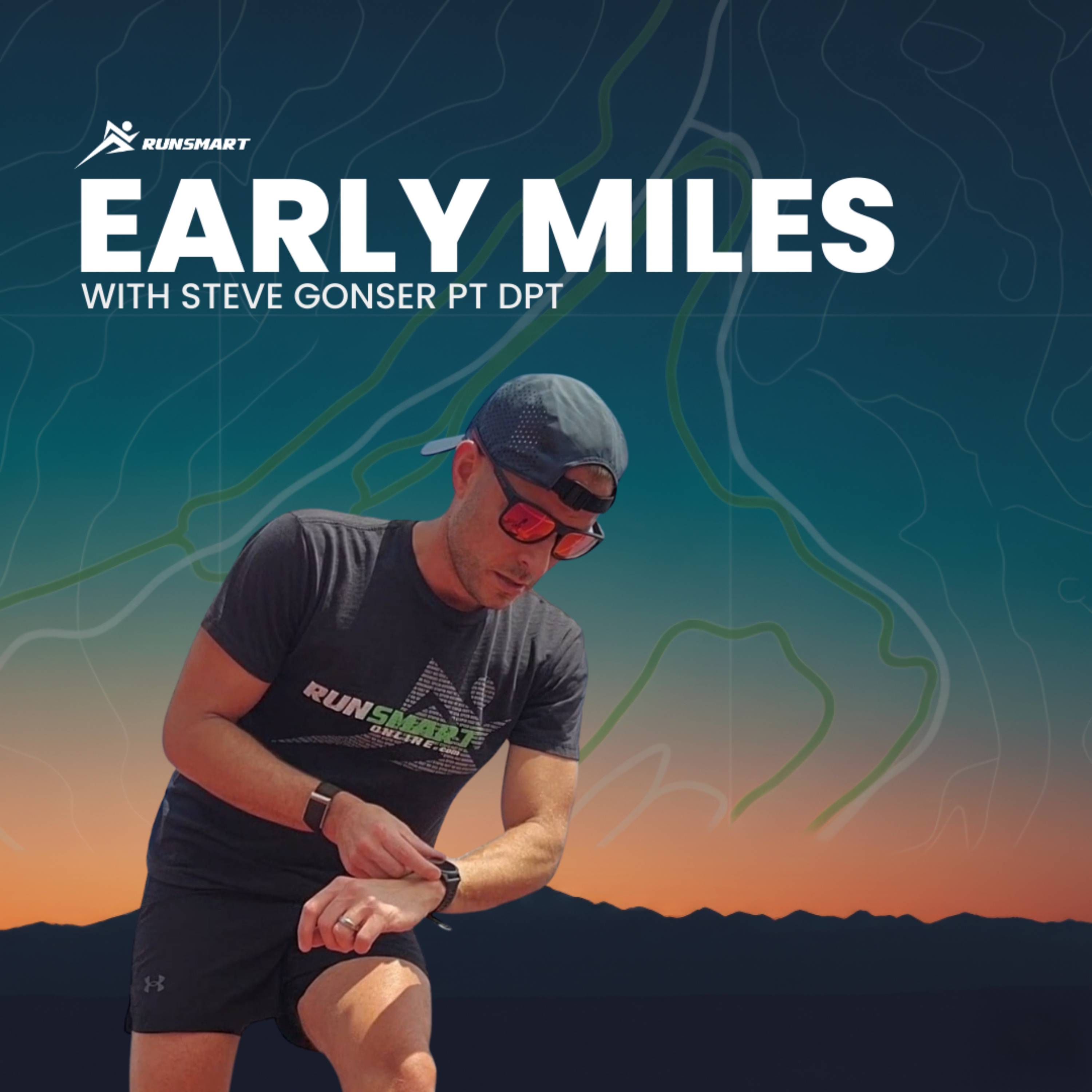Early Miles with Steve Gonser