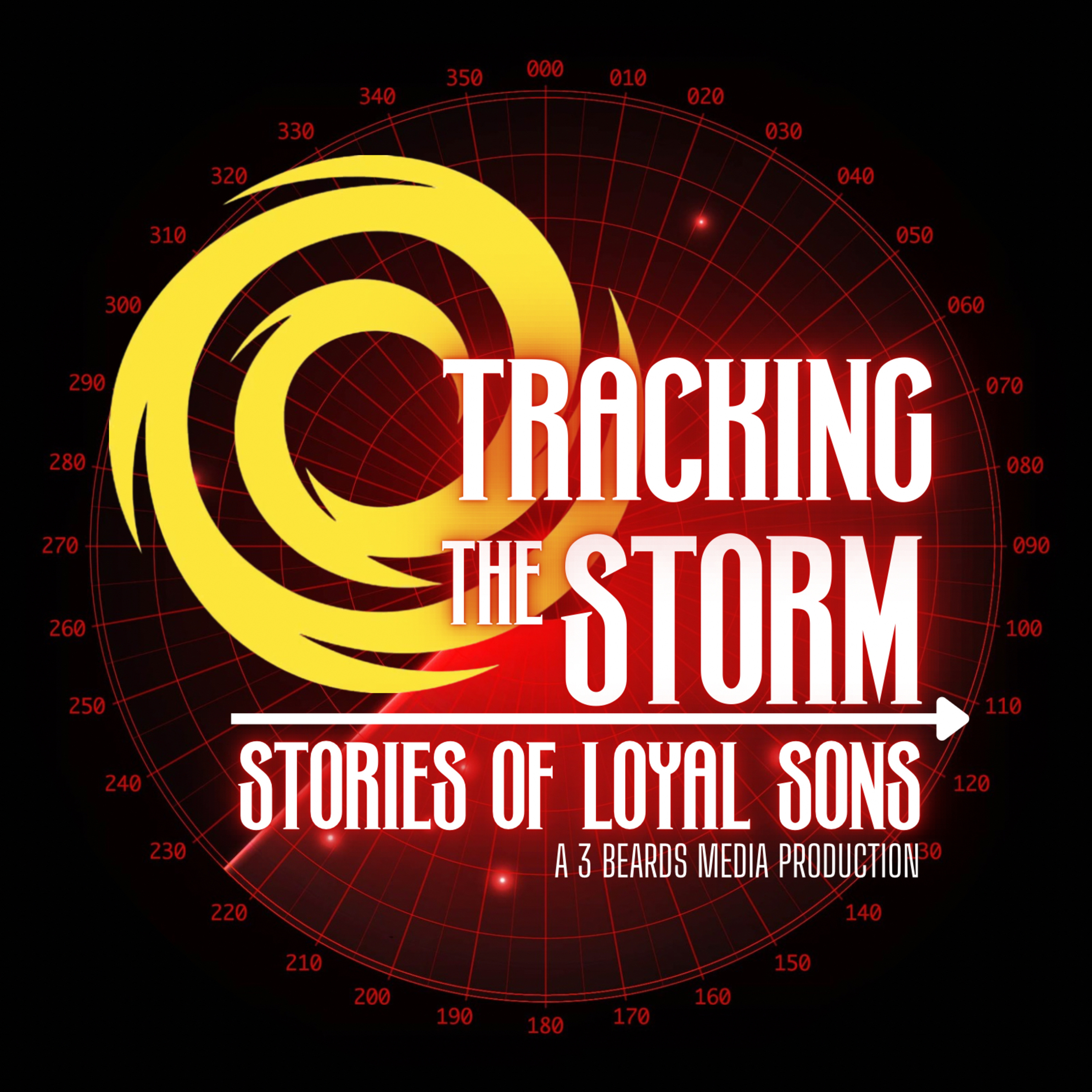 Tracking The Storm: Stories From Loyal Sons