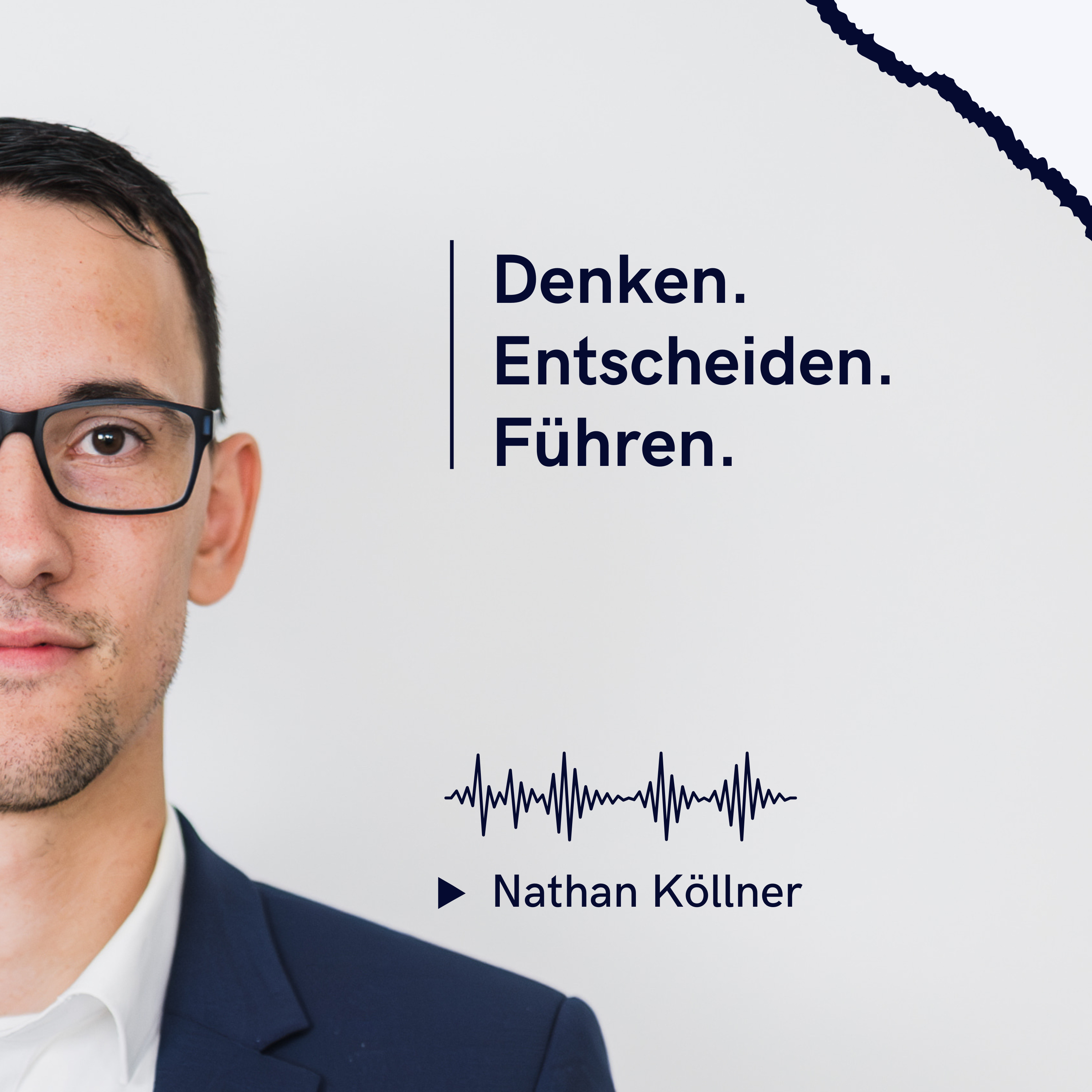 Denken. Entscheiden. Führen