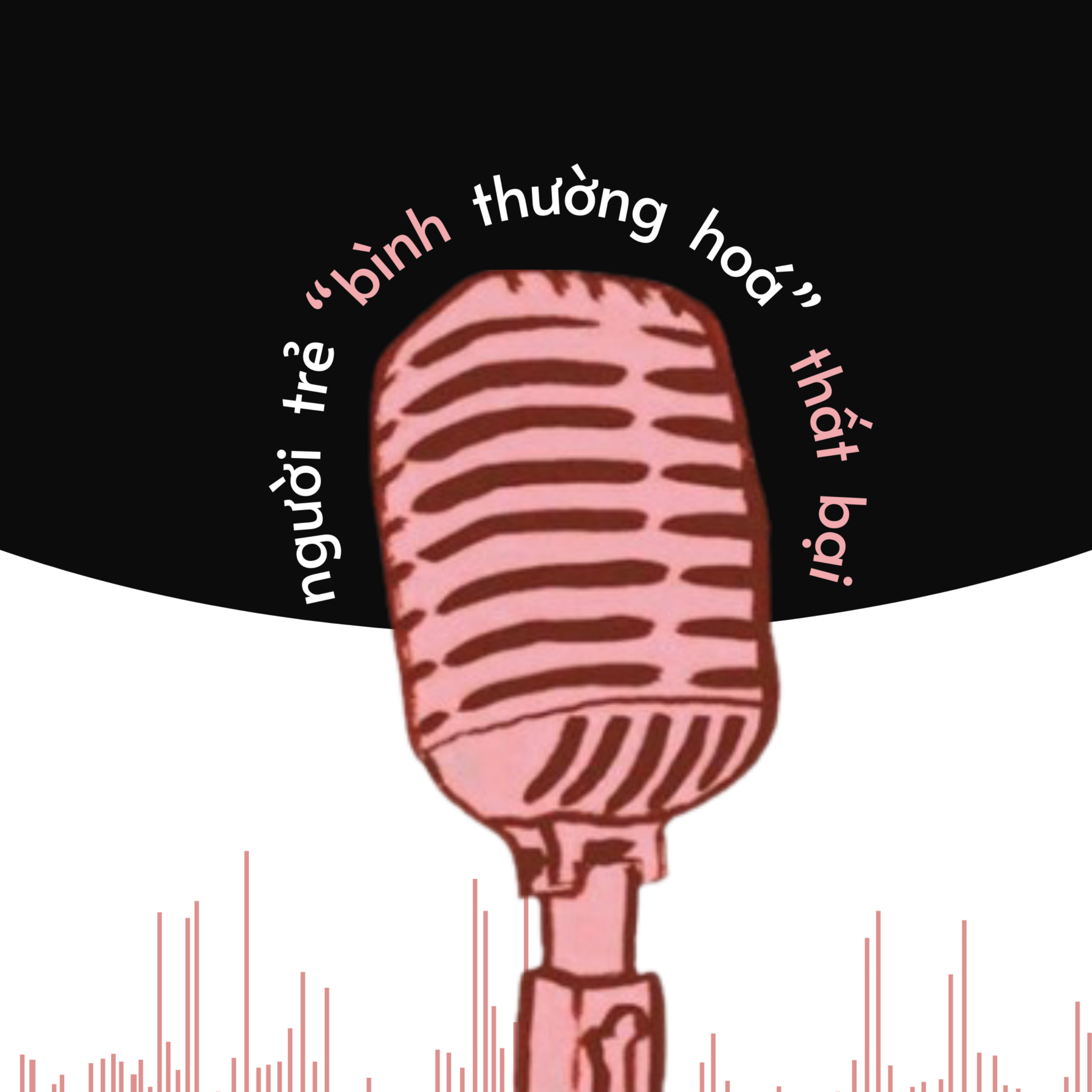 "Bình thường hóa" thất bại ở người trẻ podcast artwork