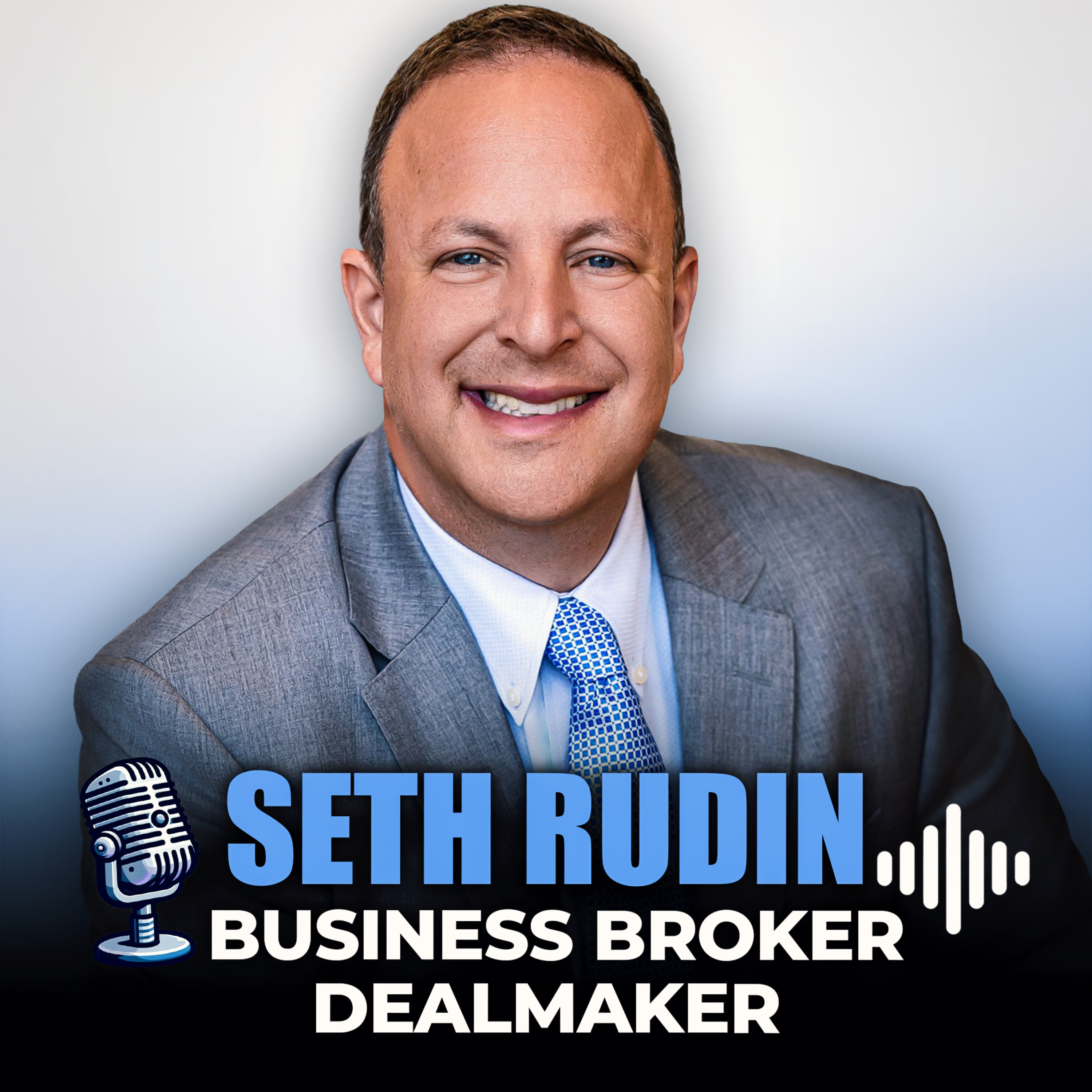 Seth Rudin | Business Broker | Dealmaker