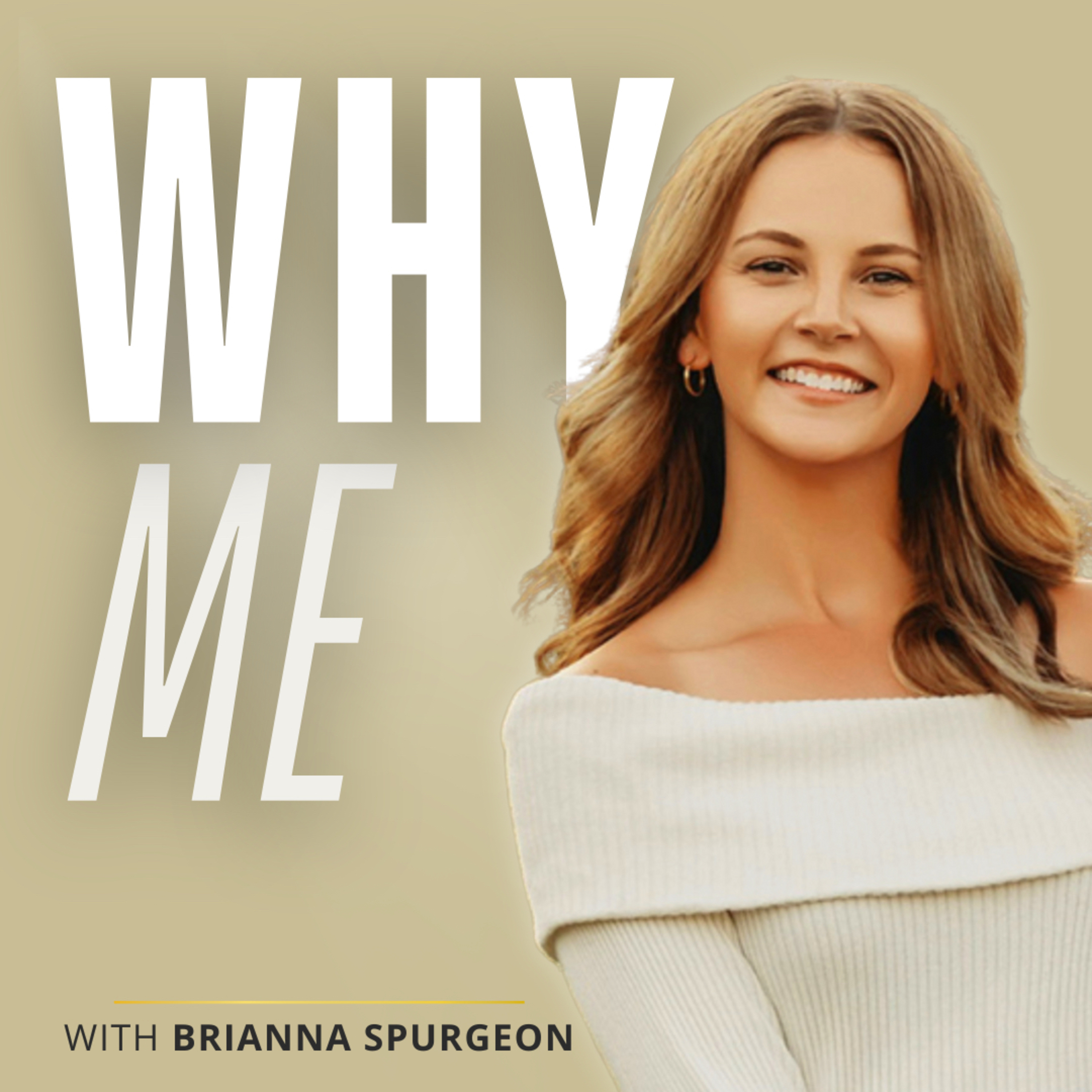 The Why Me Podcast podcast artwork
