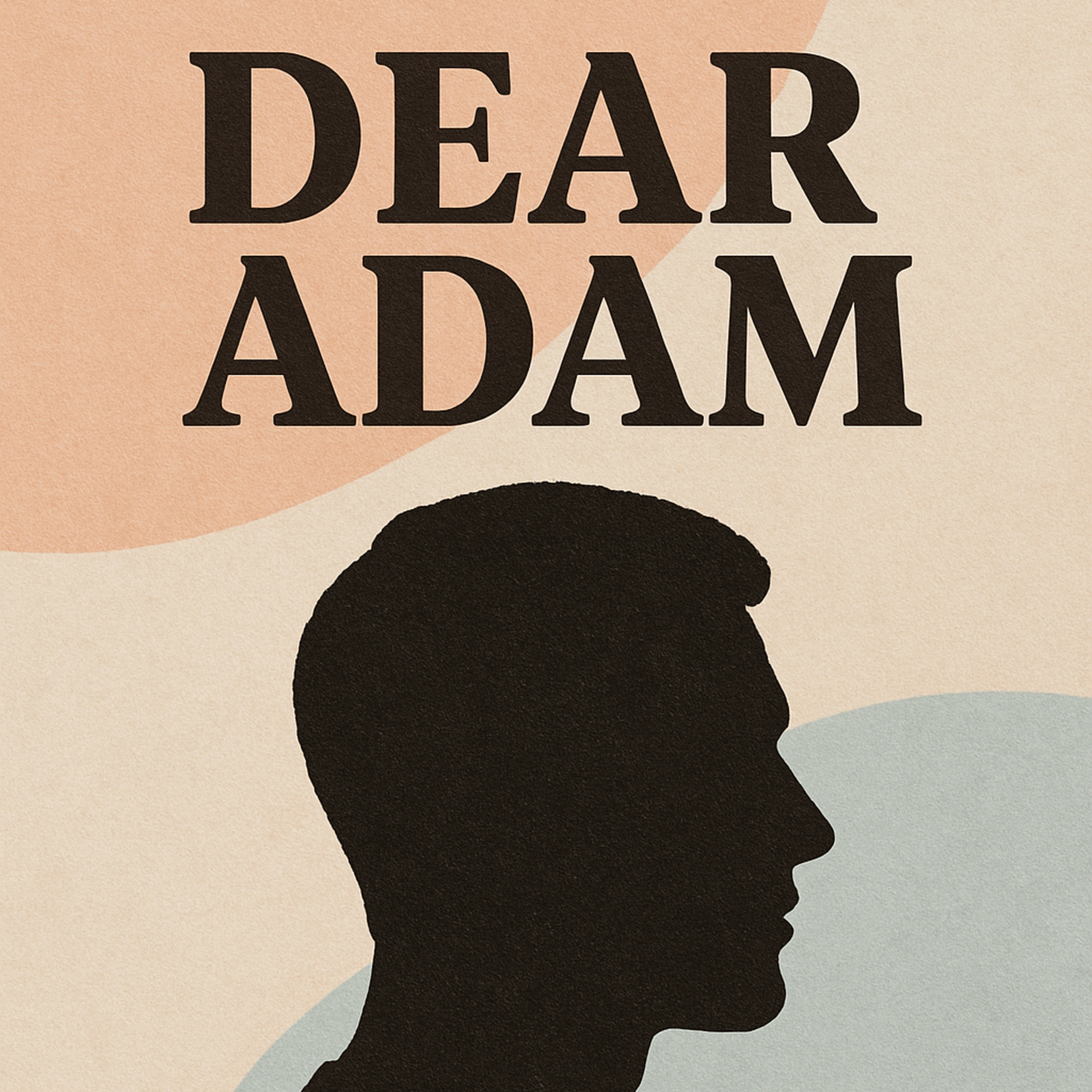 Dear ADAM