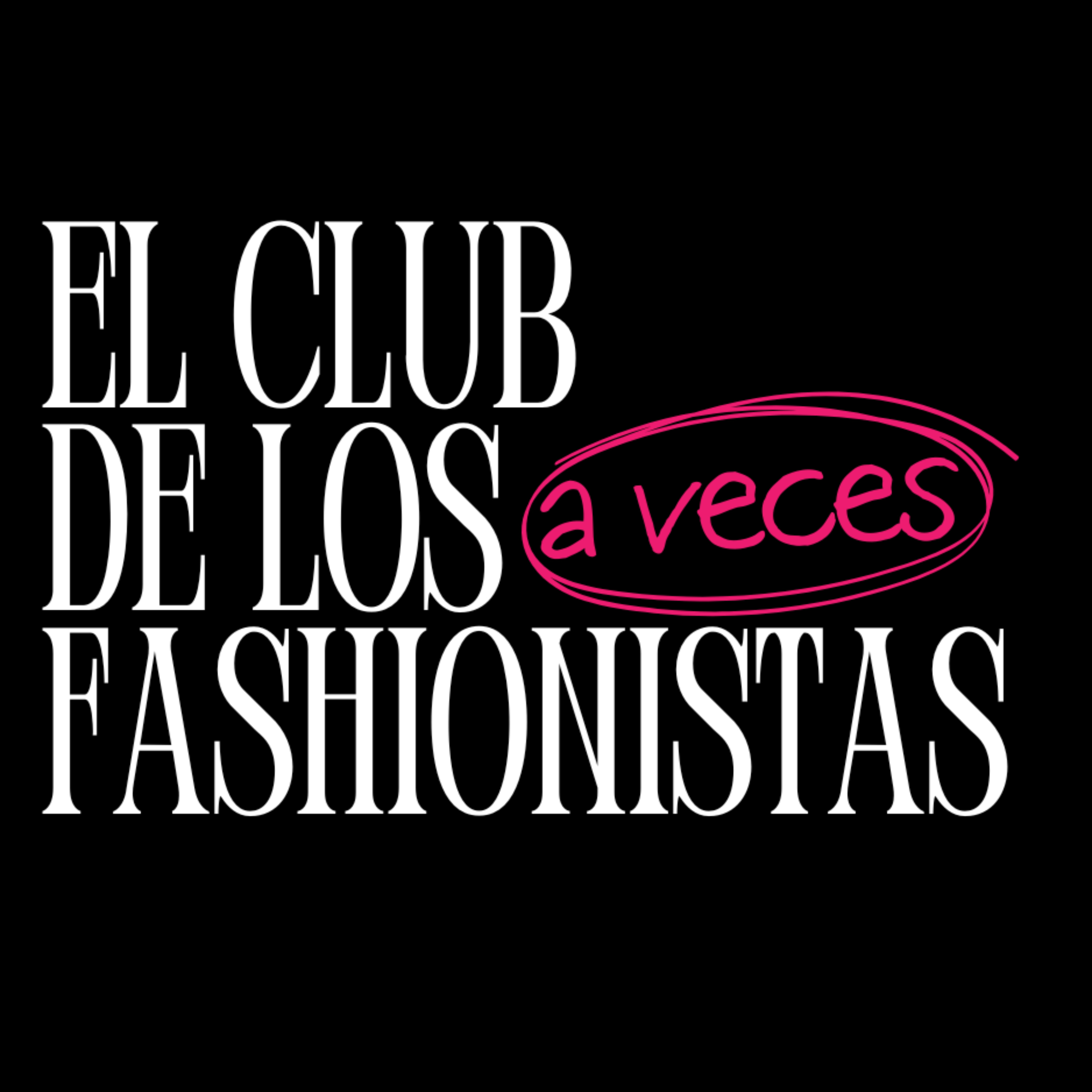 El Club de los (a veces) Fashionistas
