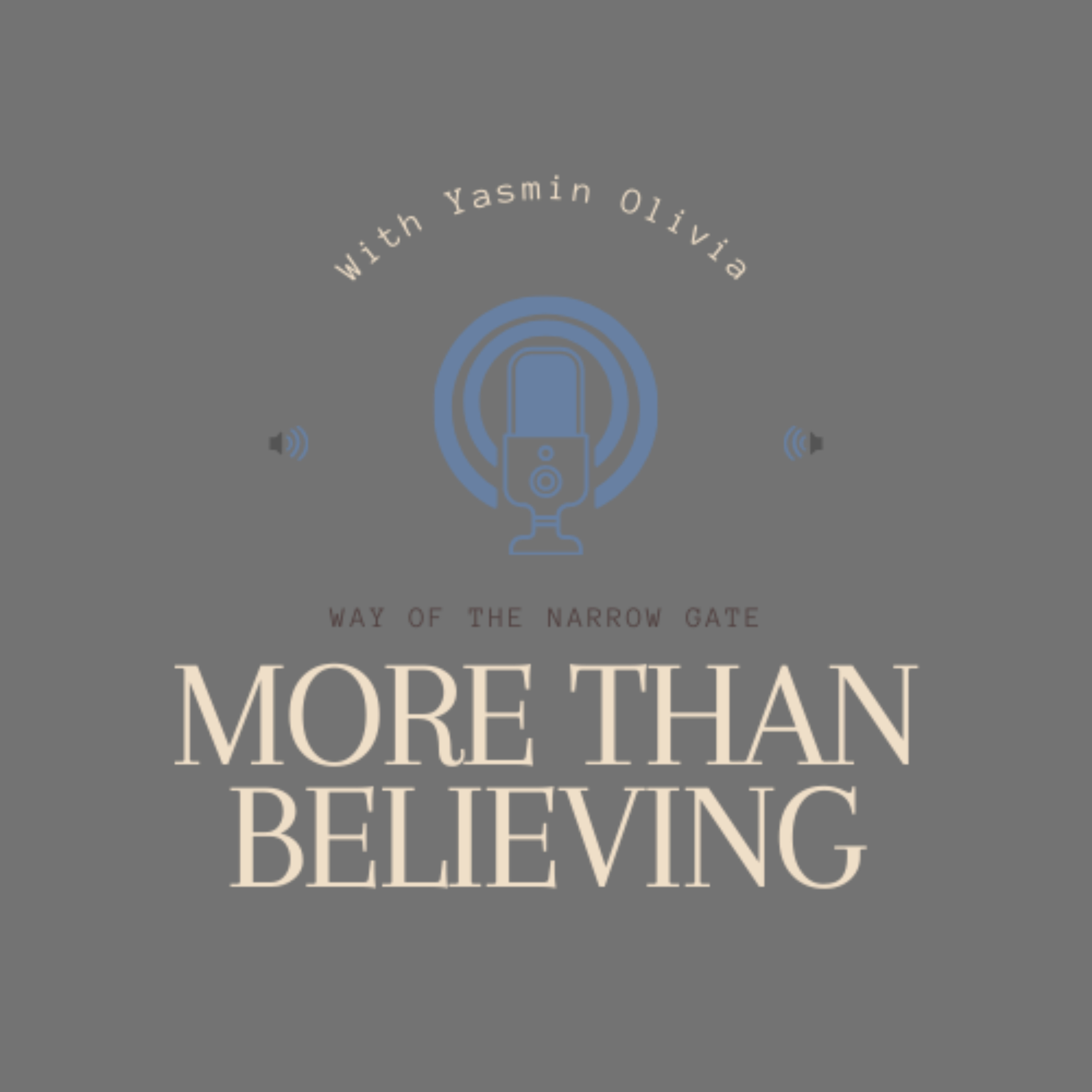More Than Believing