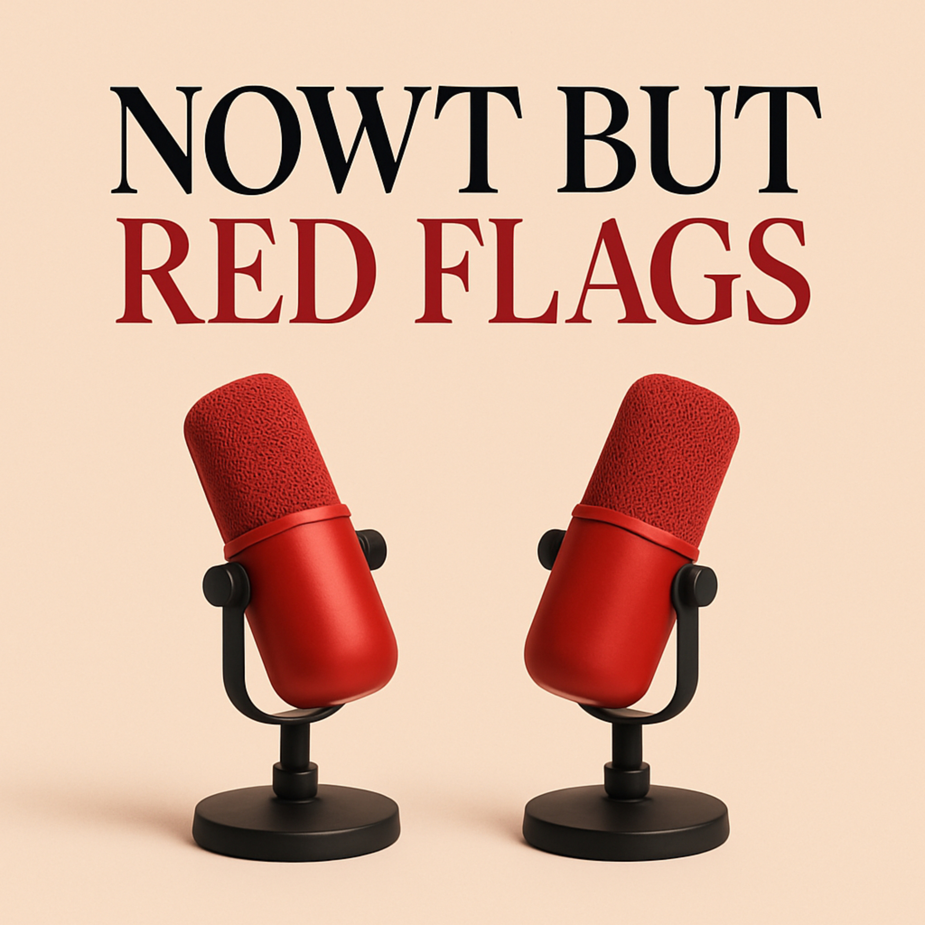 Nowt But Red Flags