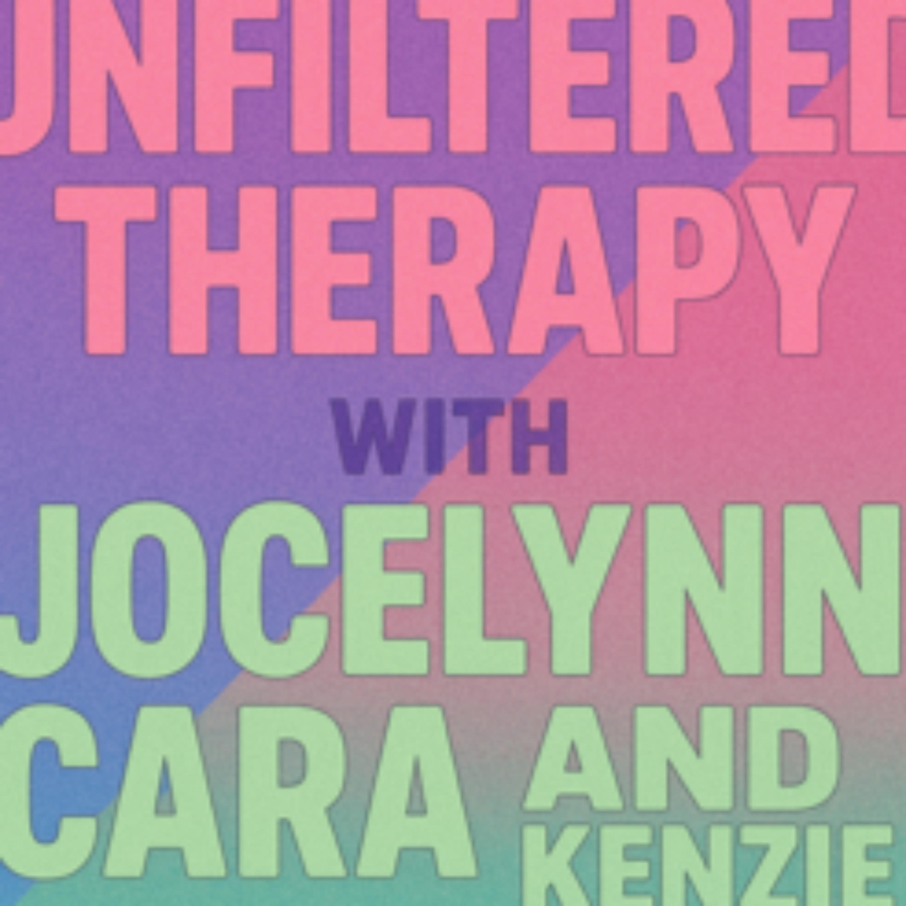 Unfiltered Therapy