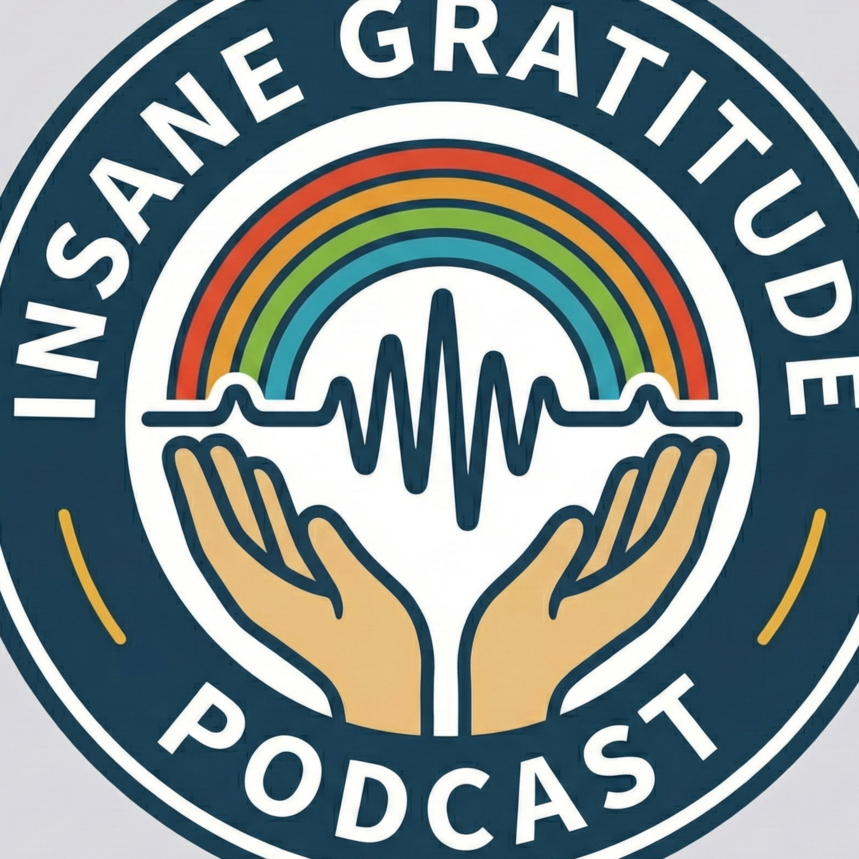 Insane Gratitude Podcast podcast artwork