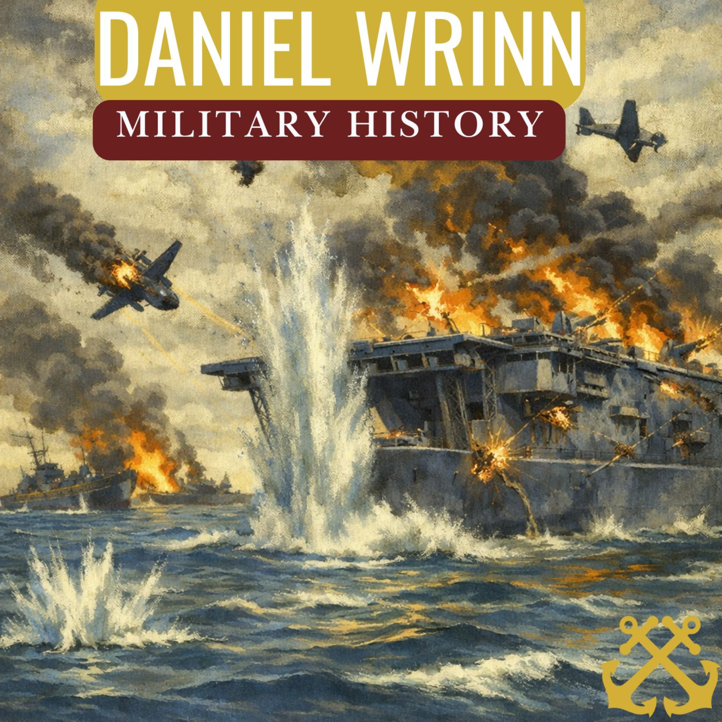 Daniel Wrinn · WWII Pacific War History podcast artwork