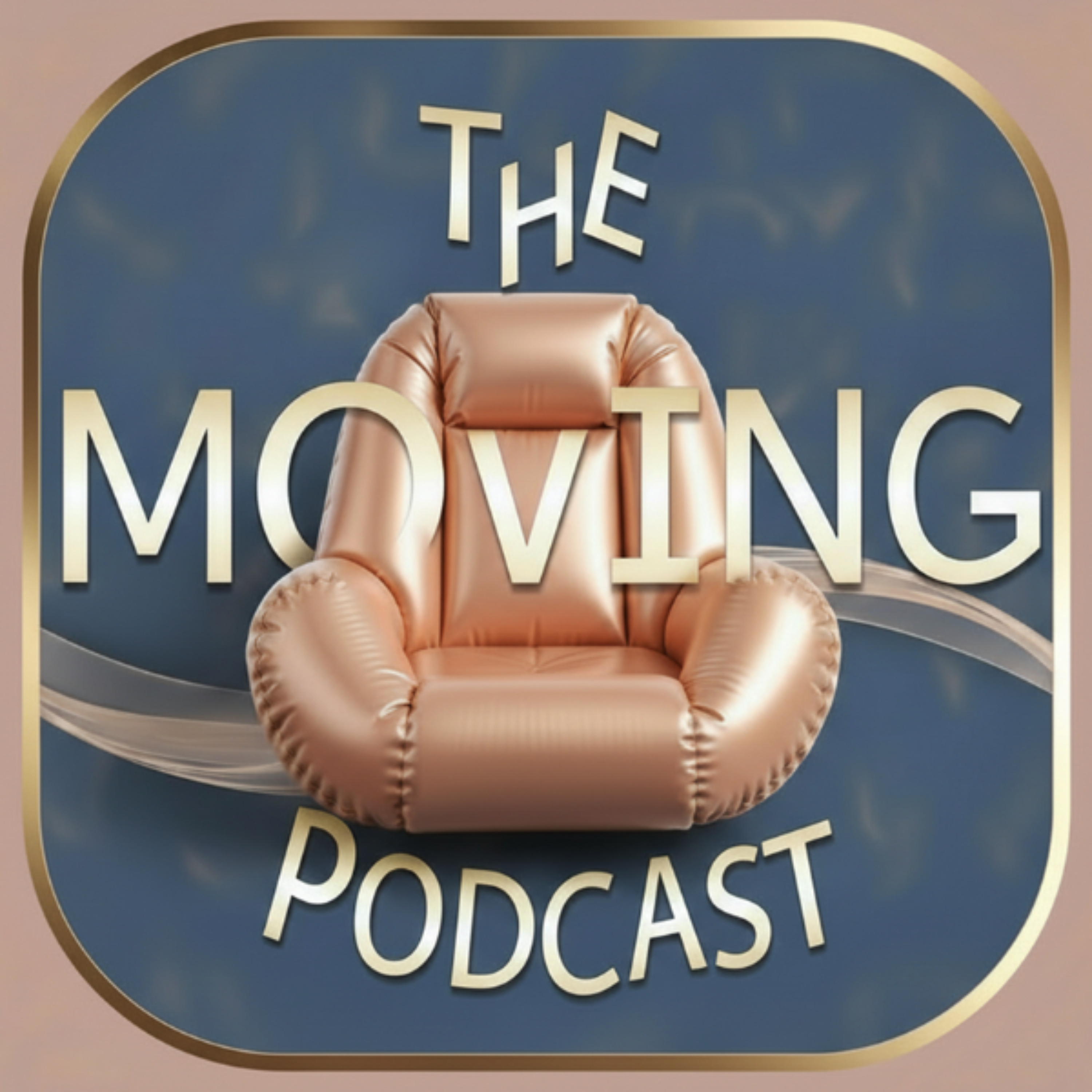The Moving Podcast podcast artwork