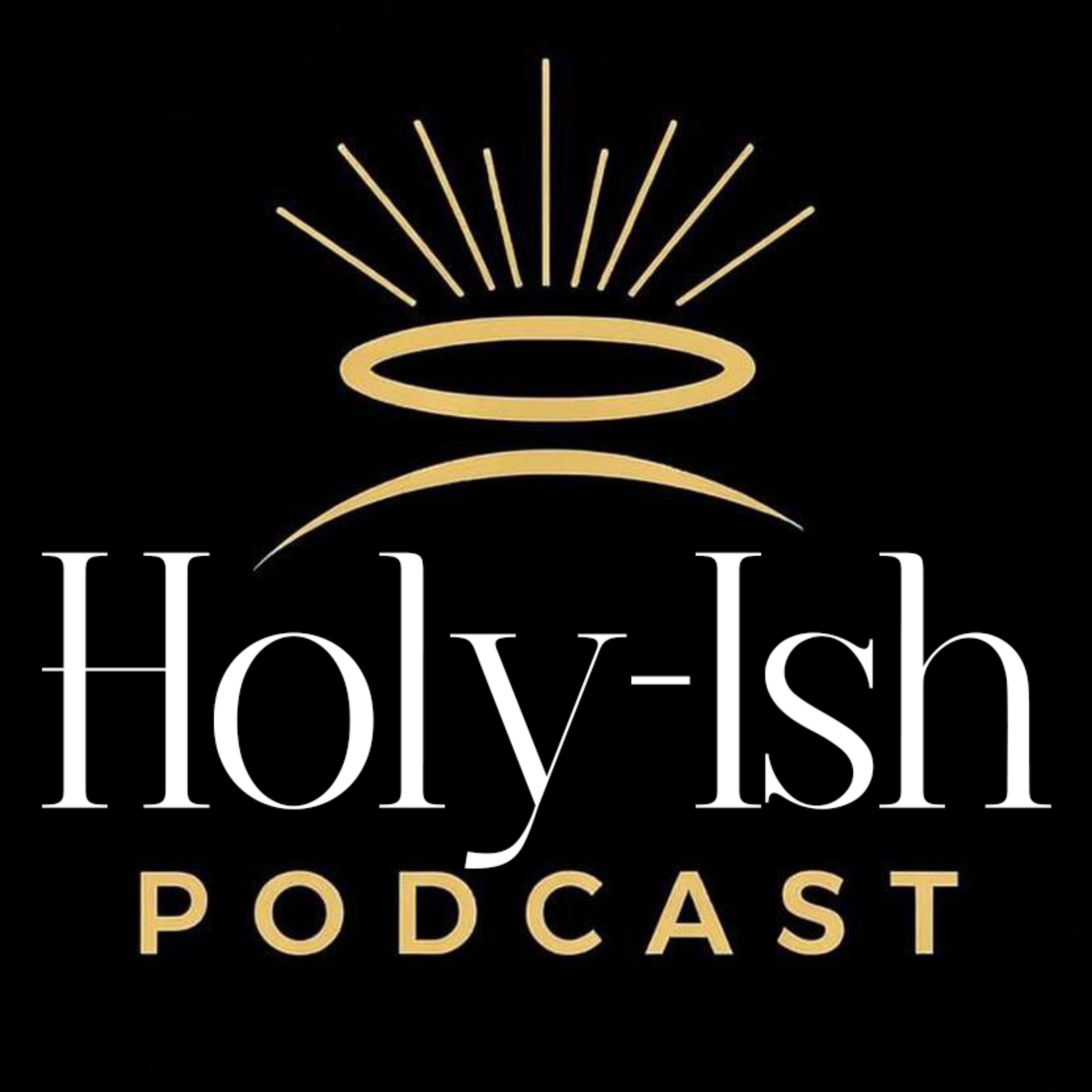Holy-Ish Podcast podcast artwork