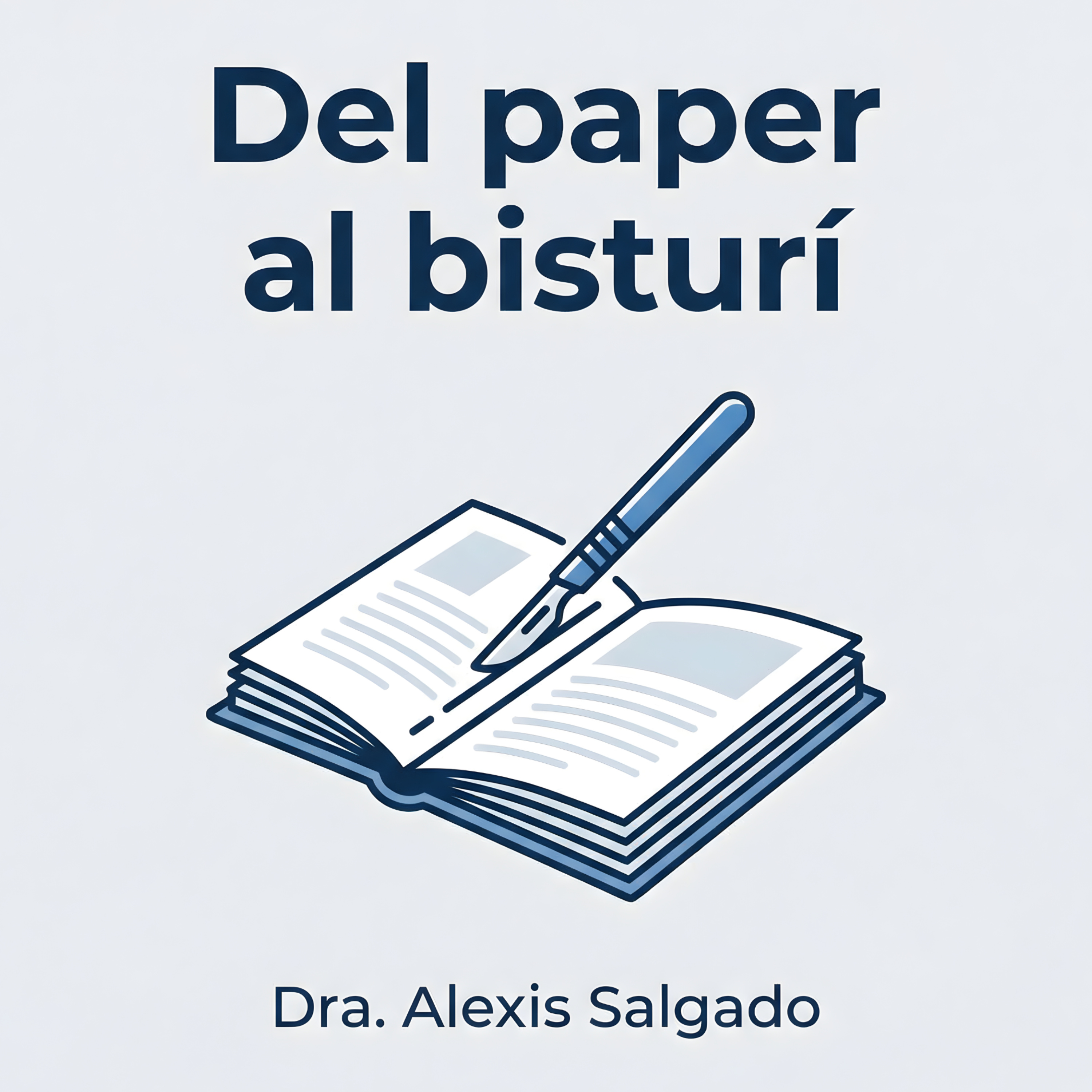 Del paper al bisturí