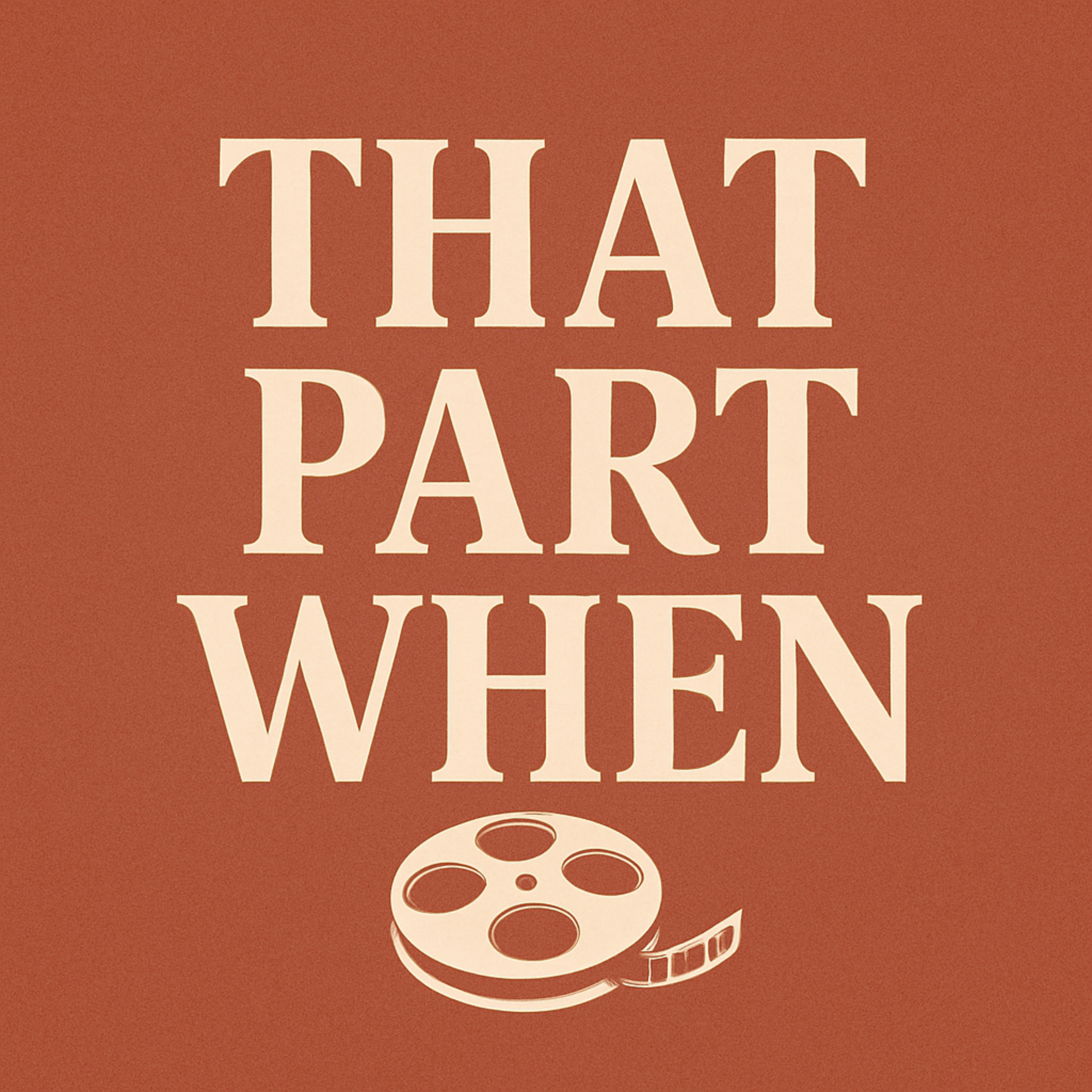 That Part When