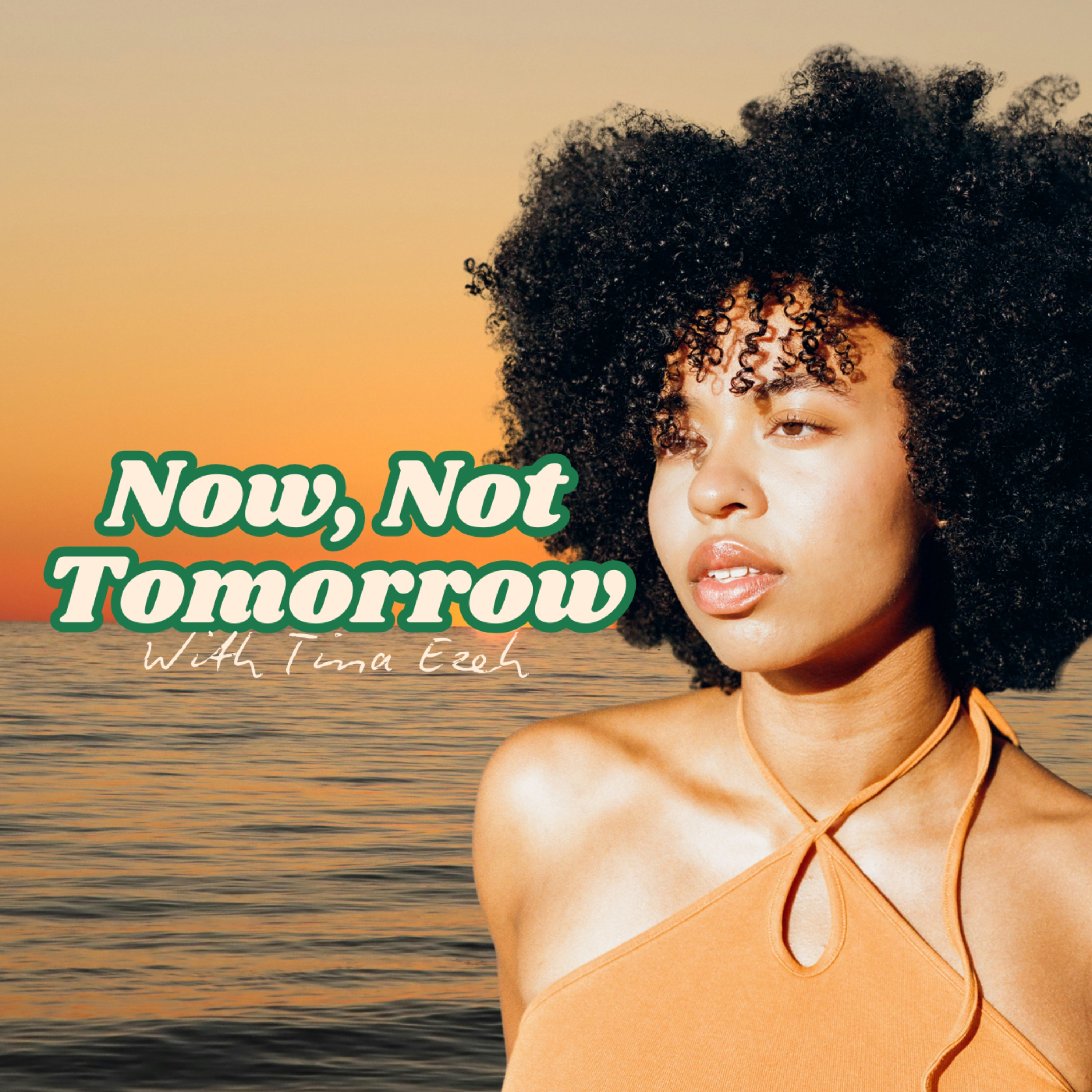 Now, Not Tomorrow cover art