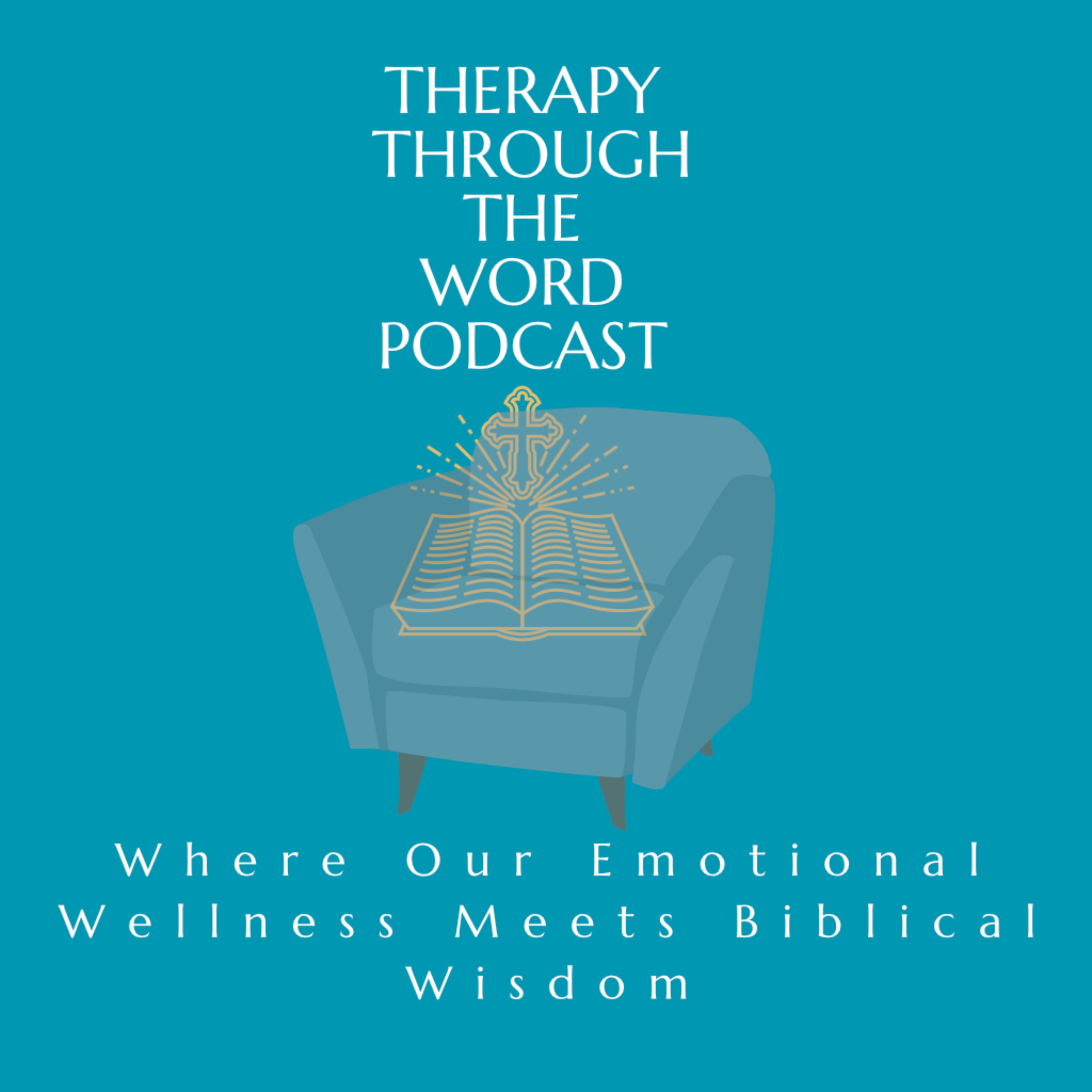 Therapy Through The Word Podcast podcast artwork
