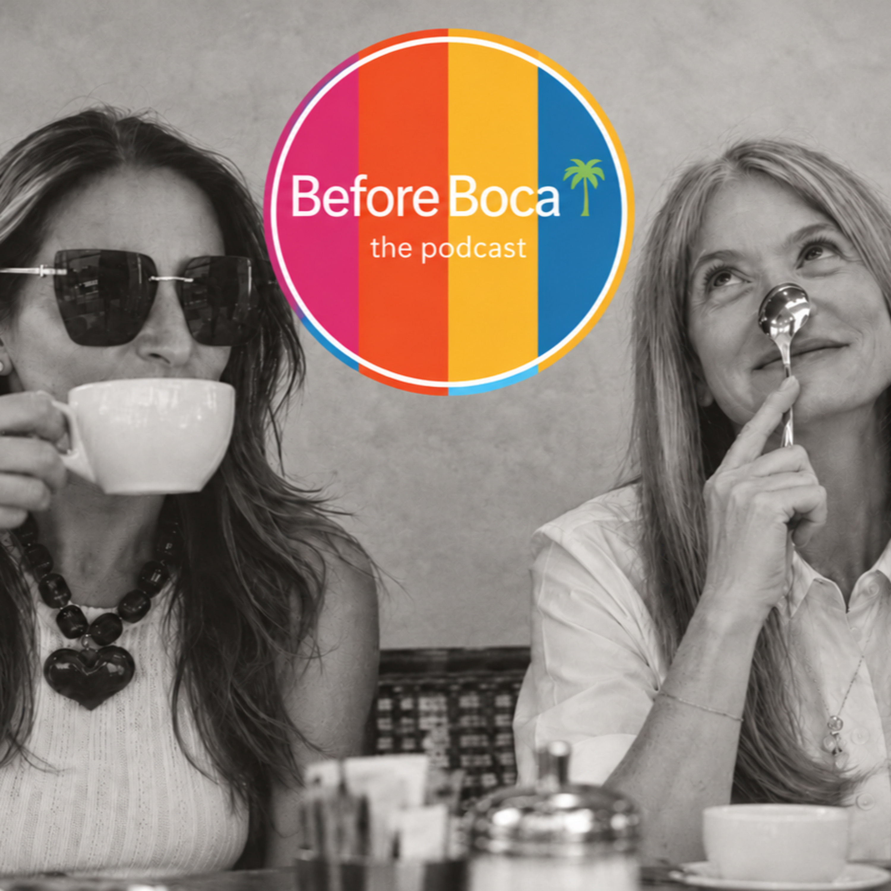Before Boca: A Podcast For Women Rediscovering Themselves in Midlife