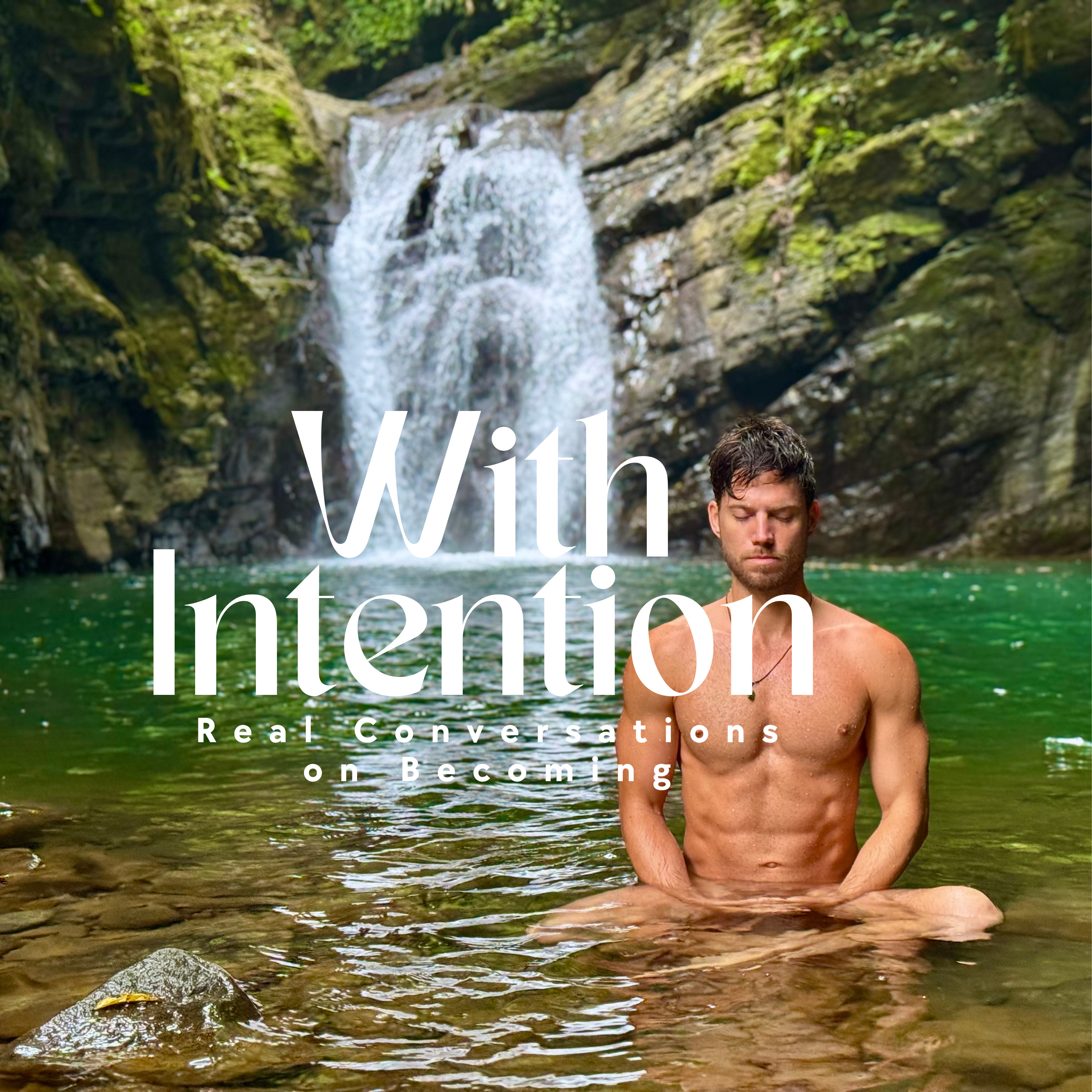 With Intention: Real Conversations on Becoming podcast artwork