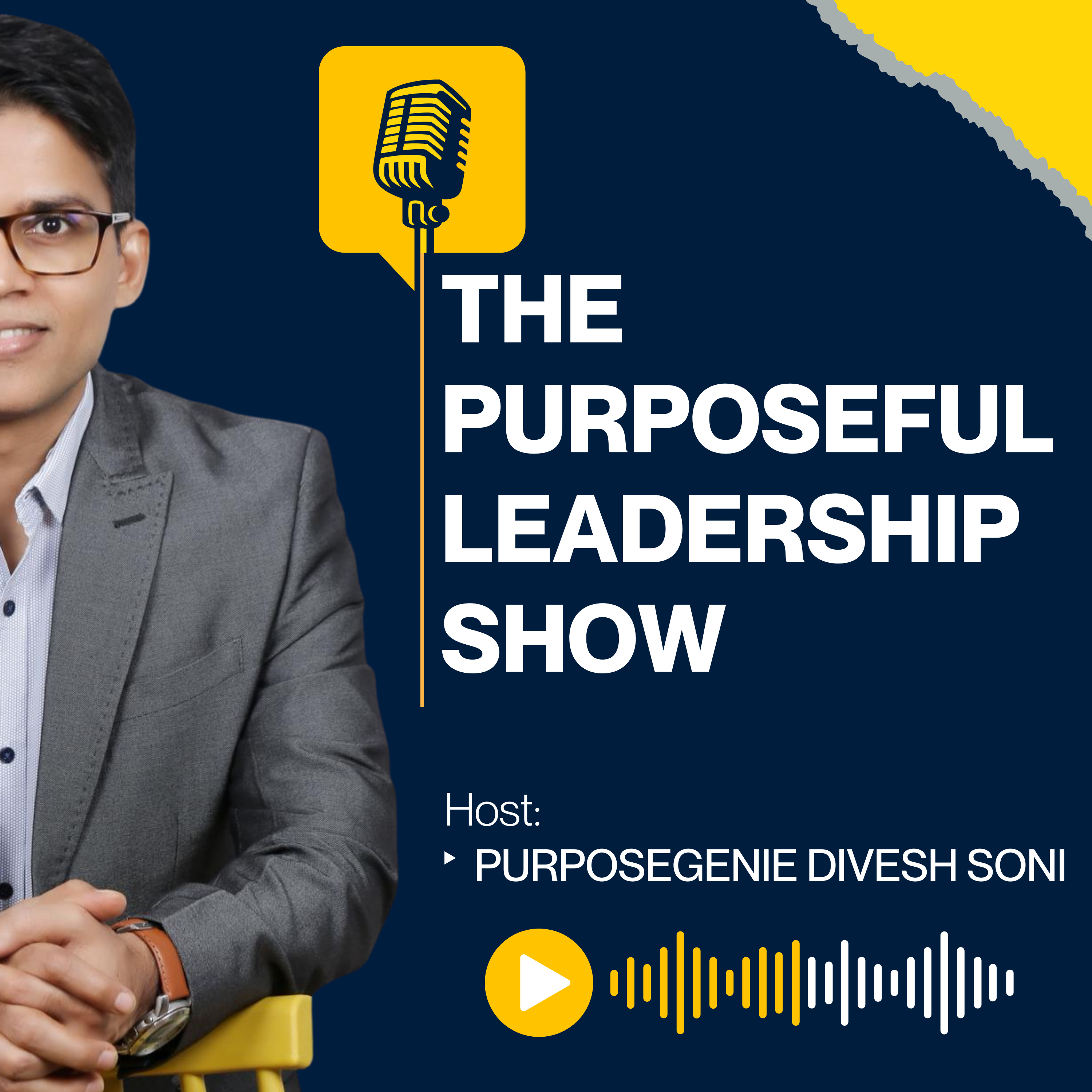 The Purposeful Leadership Show