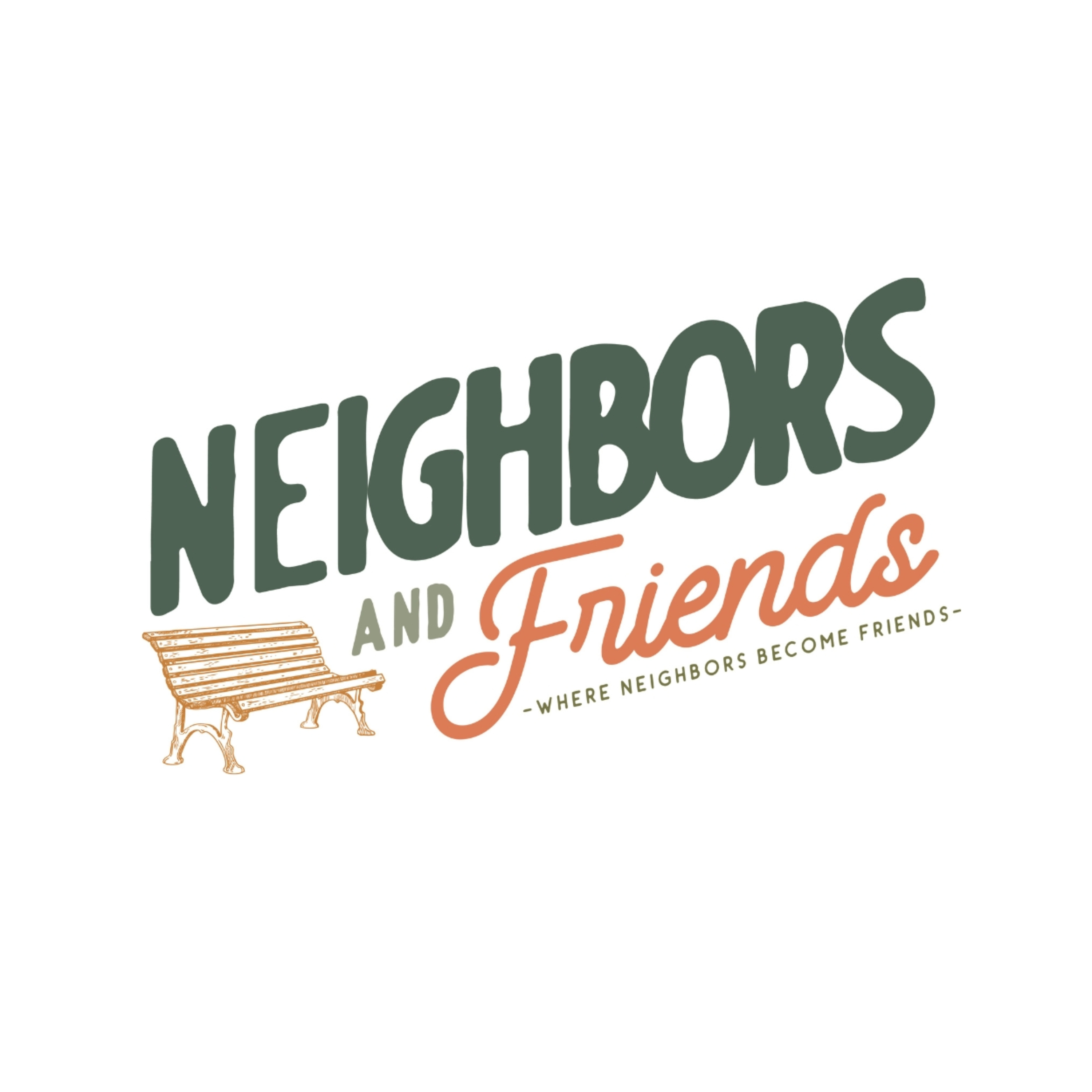 Neighbors and Friends Podcast cover art