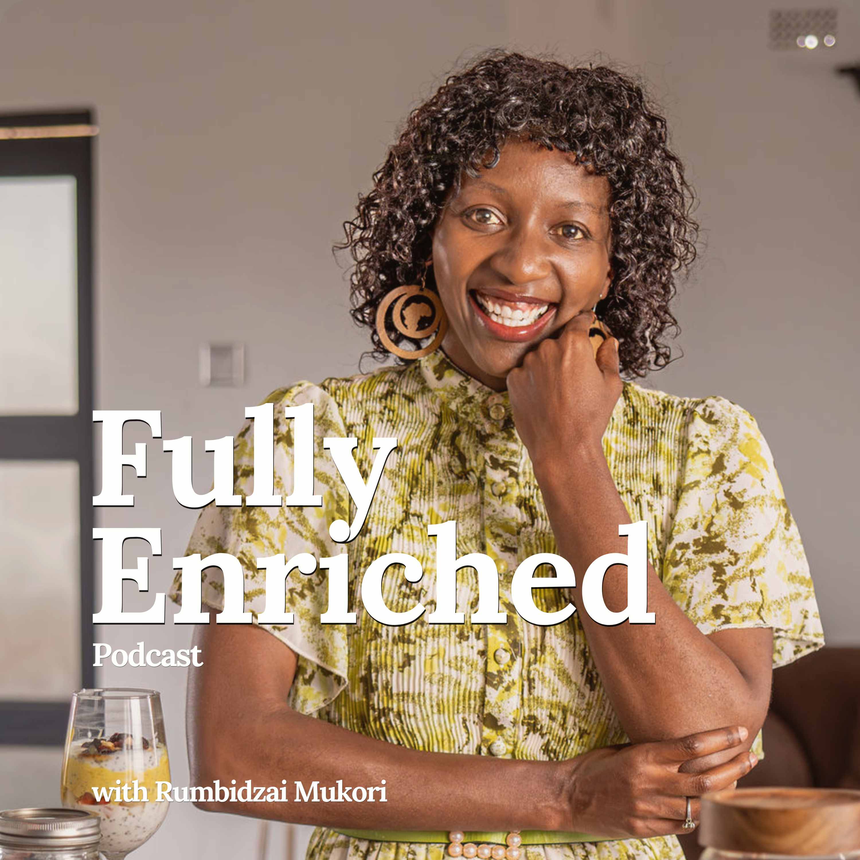 Fully Enriched Podcast