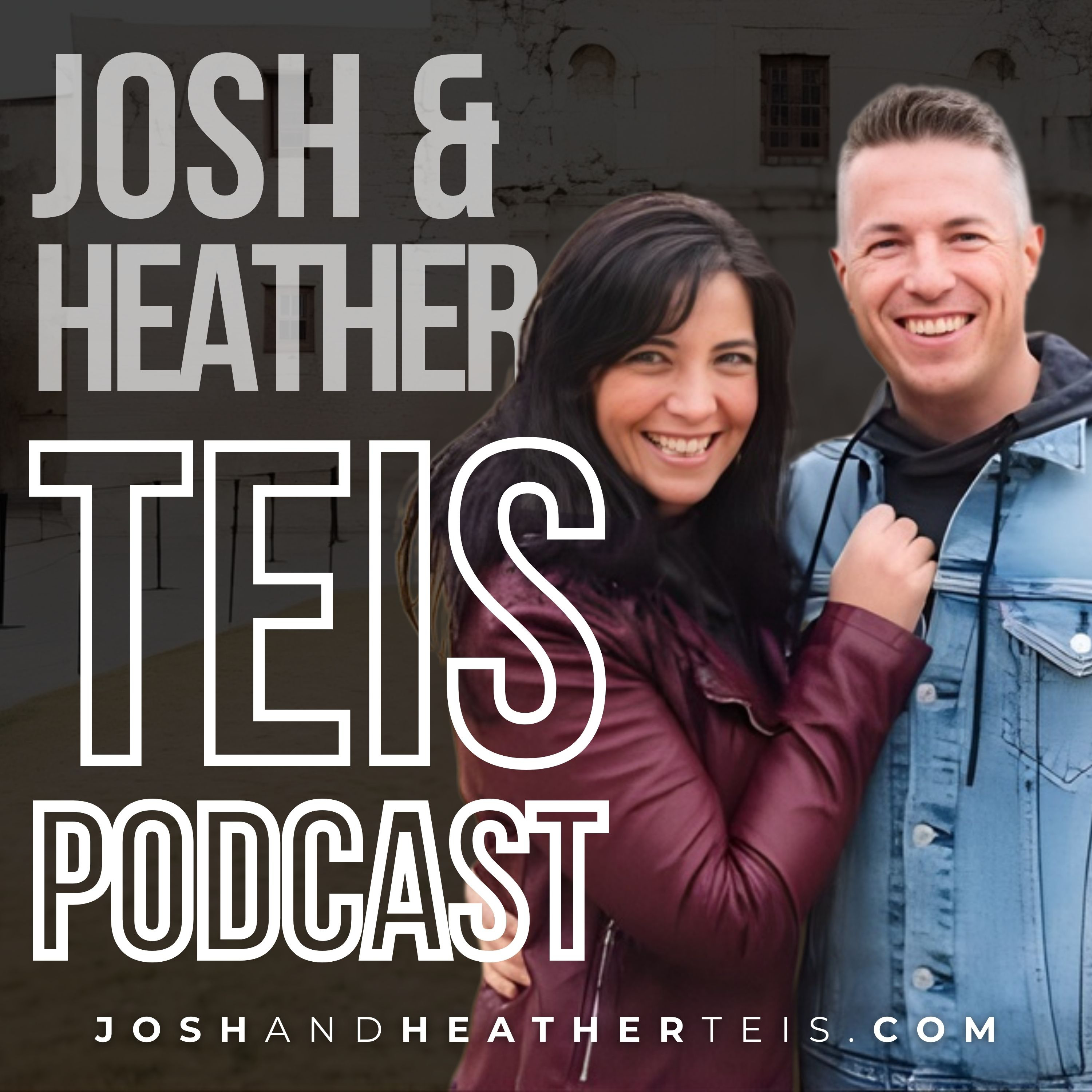 The Josh and Heather Teis Podcast podcast artwork