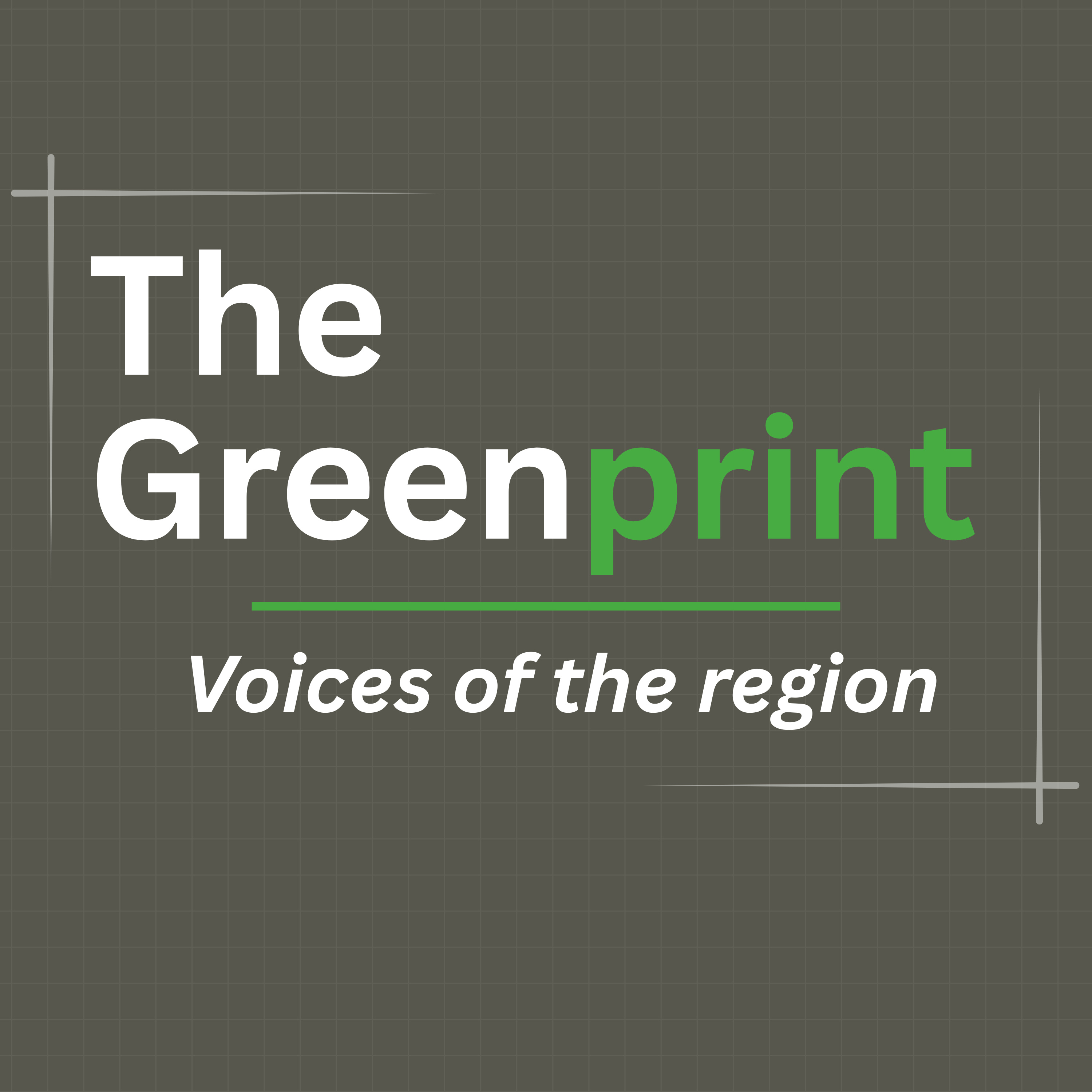 The Greenprint: Voices of the Region