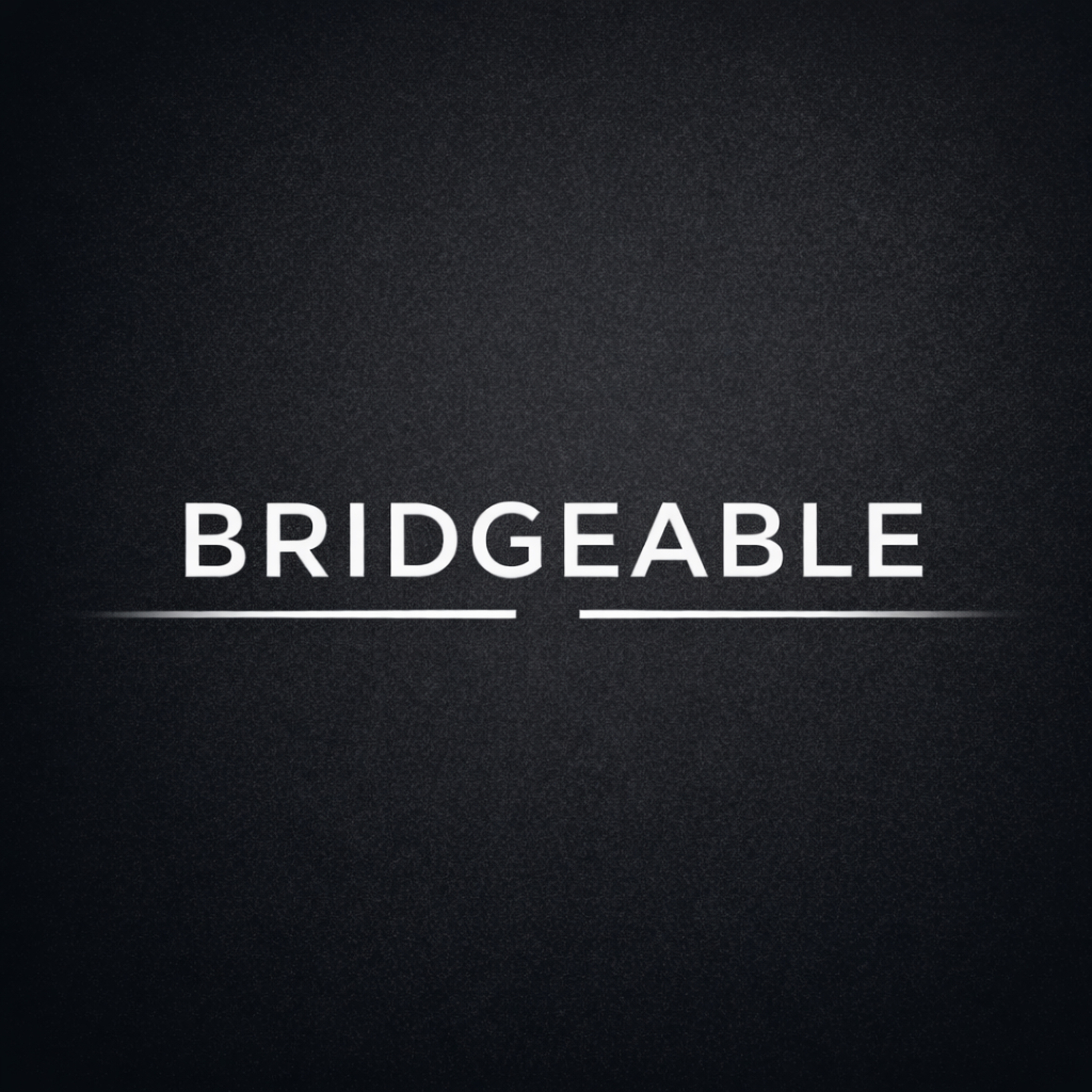 Bridgeable
