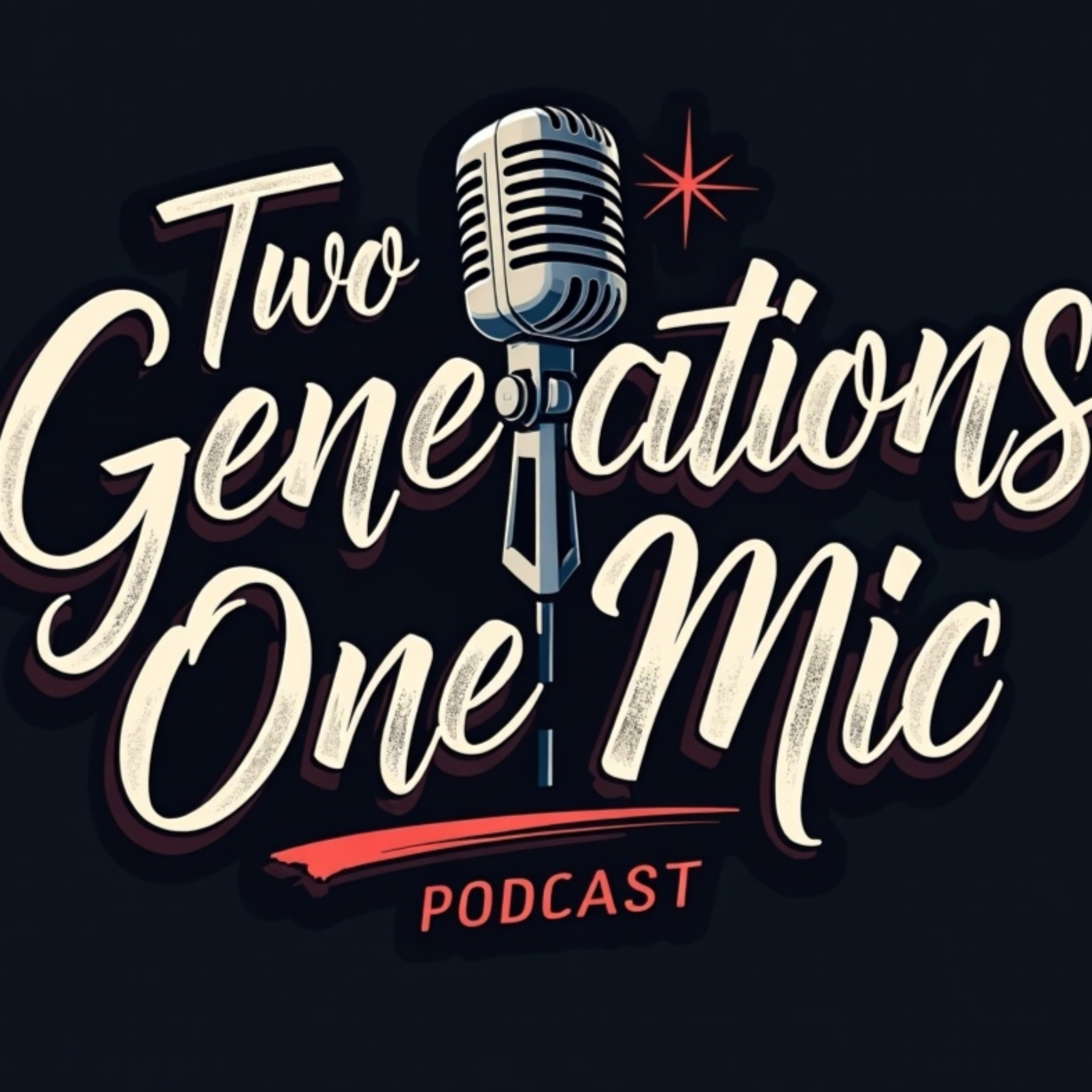 Two Generations One Mic