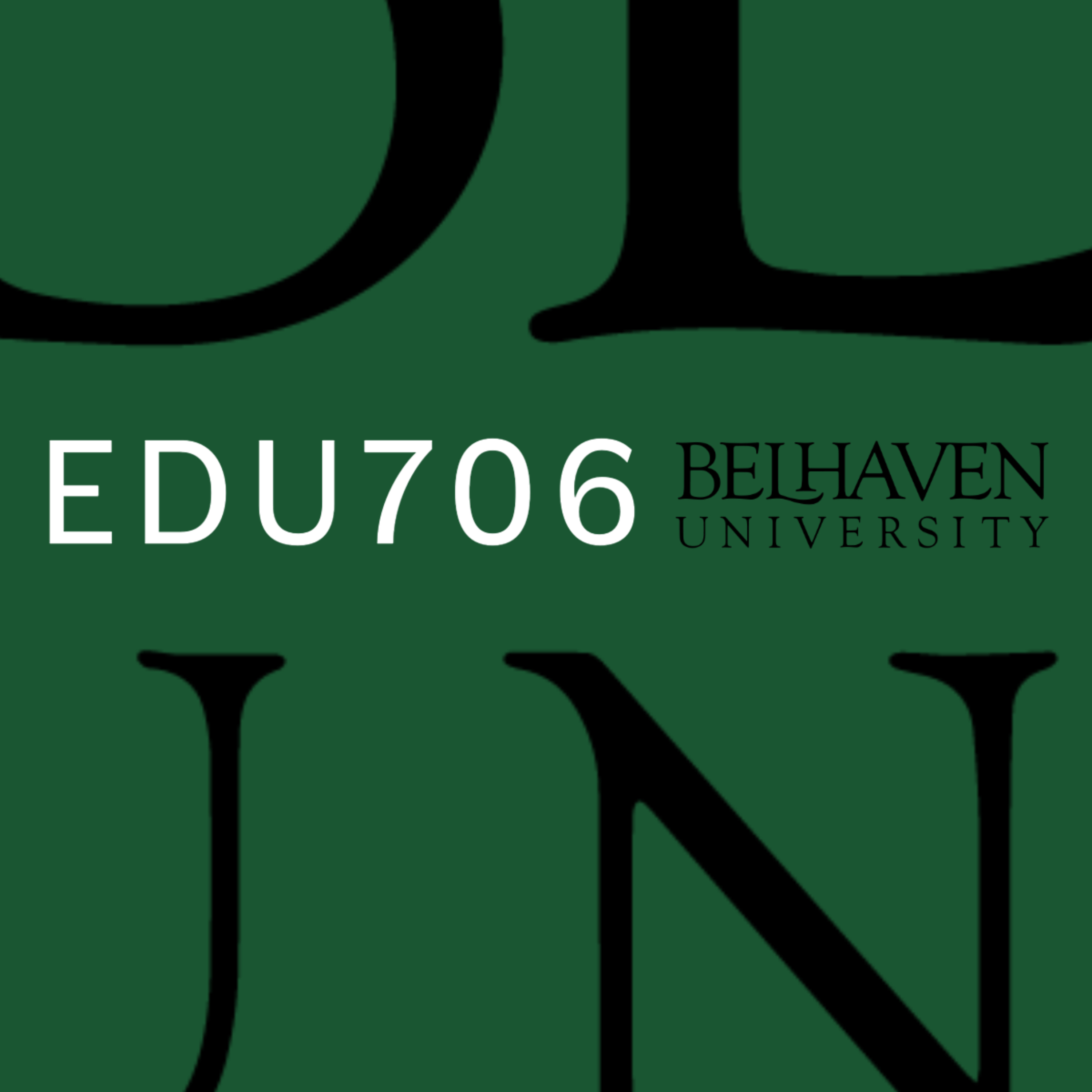 EDU706 - Belhaven University Lectures podcast artwork
