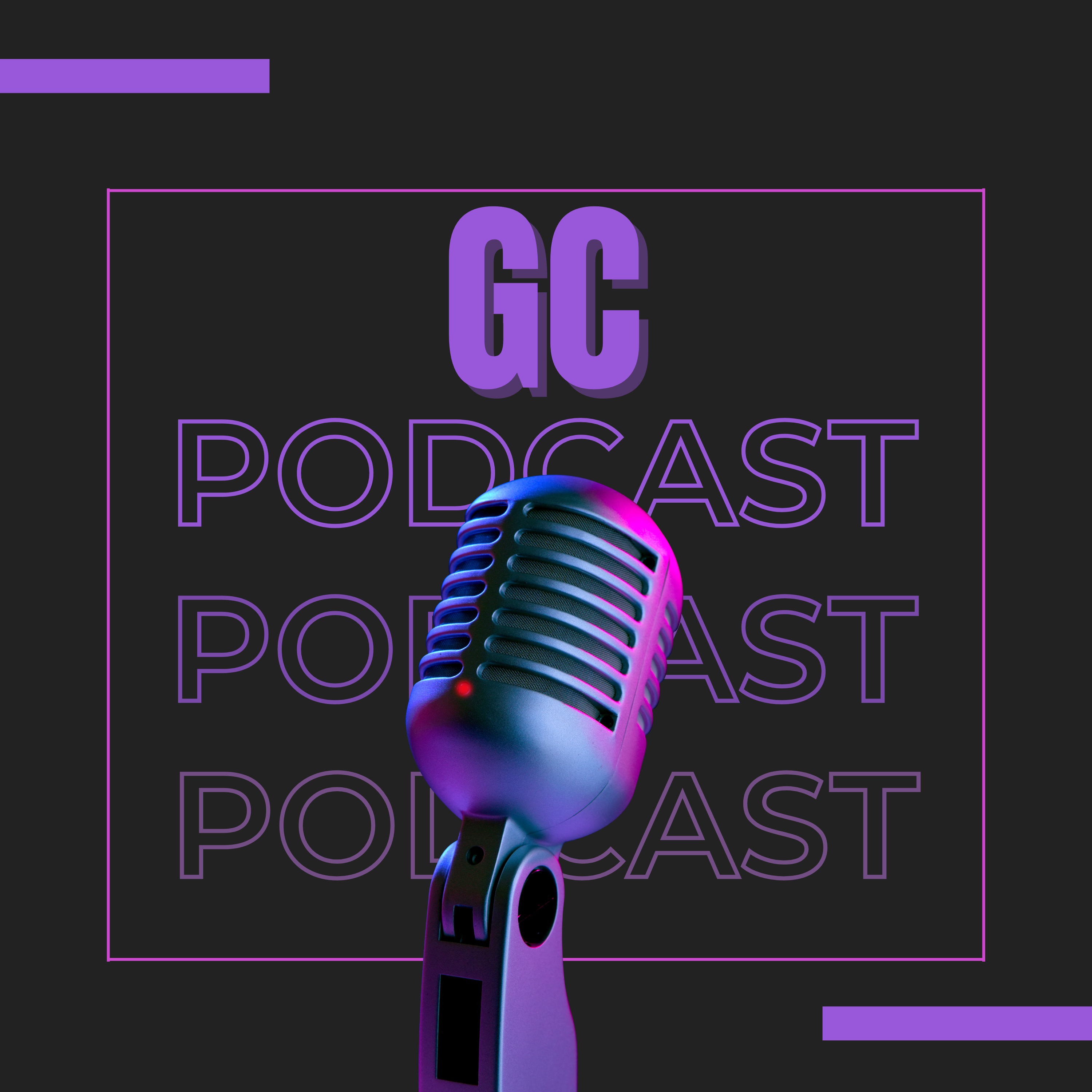 The GC Podcast
