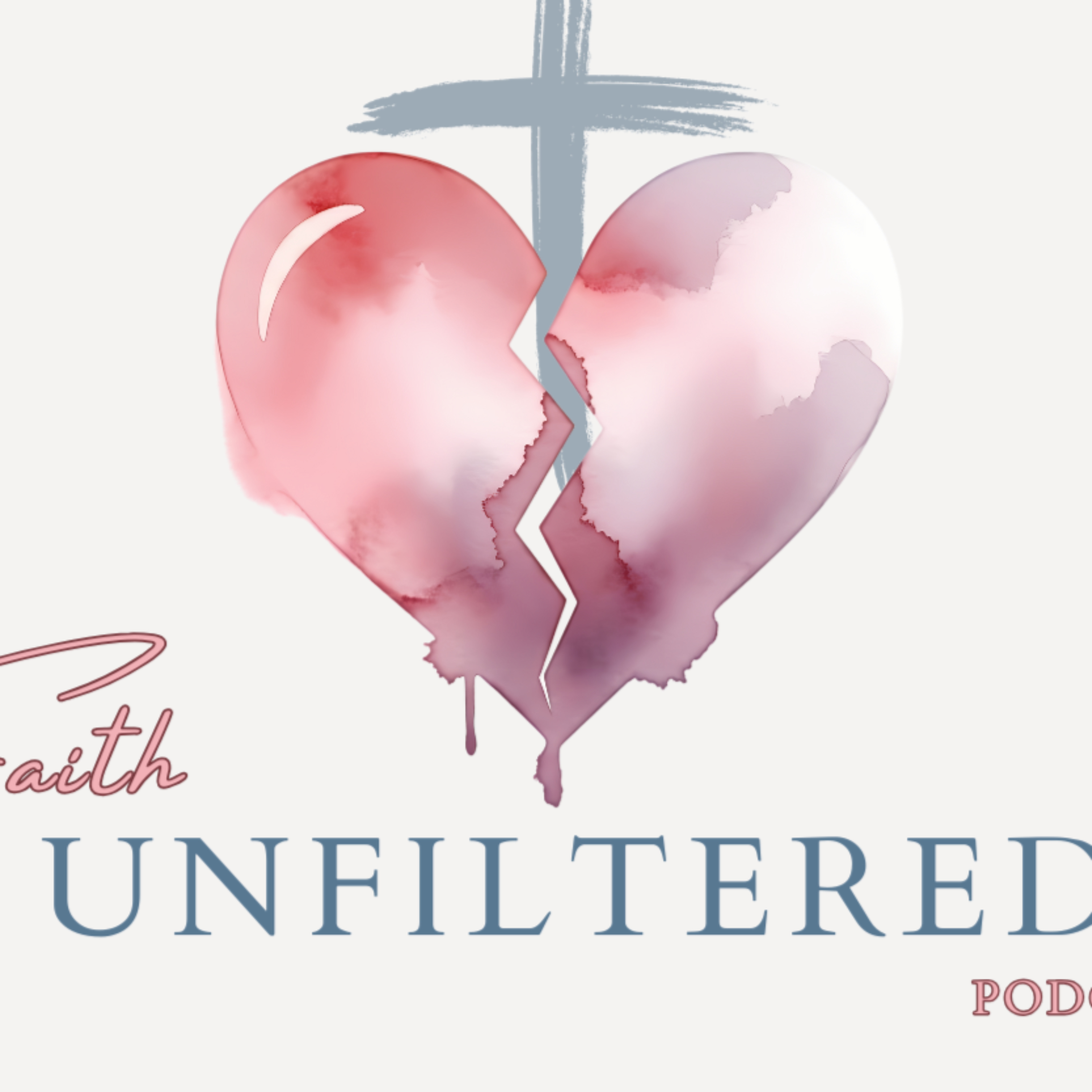 Faith Unfiltered Podcast podcast artwork