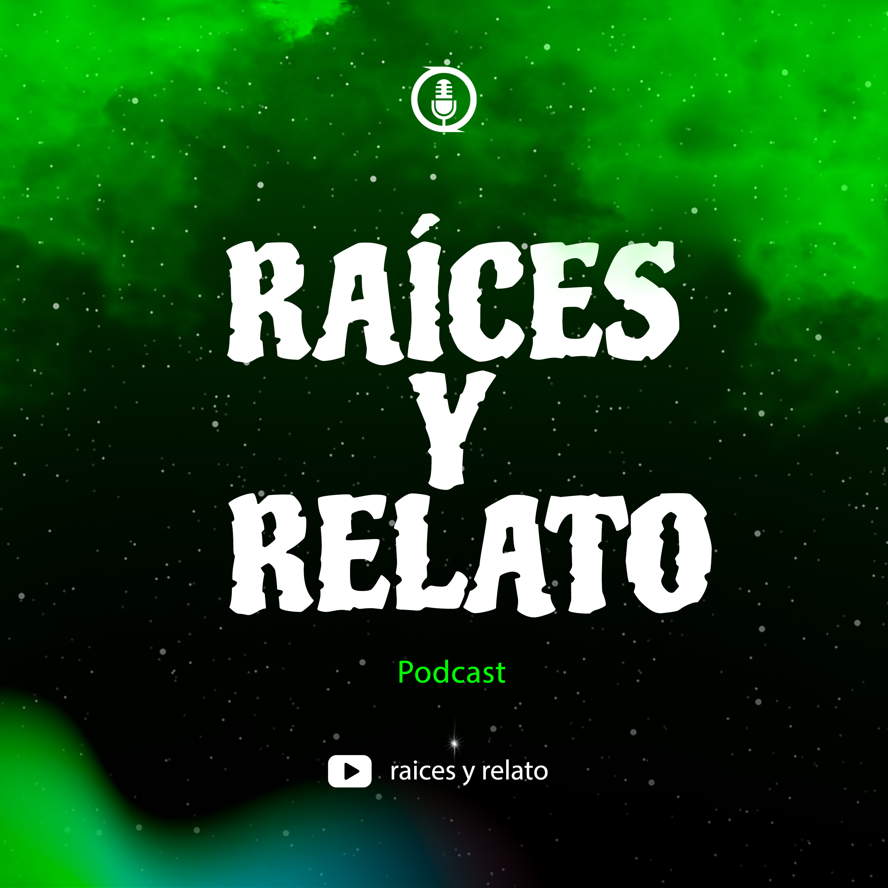 Raíces y Relato podcast artwork