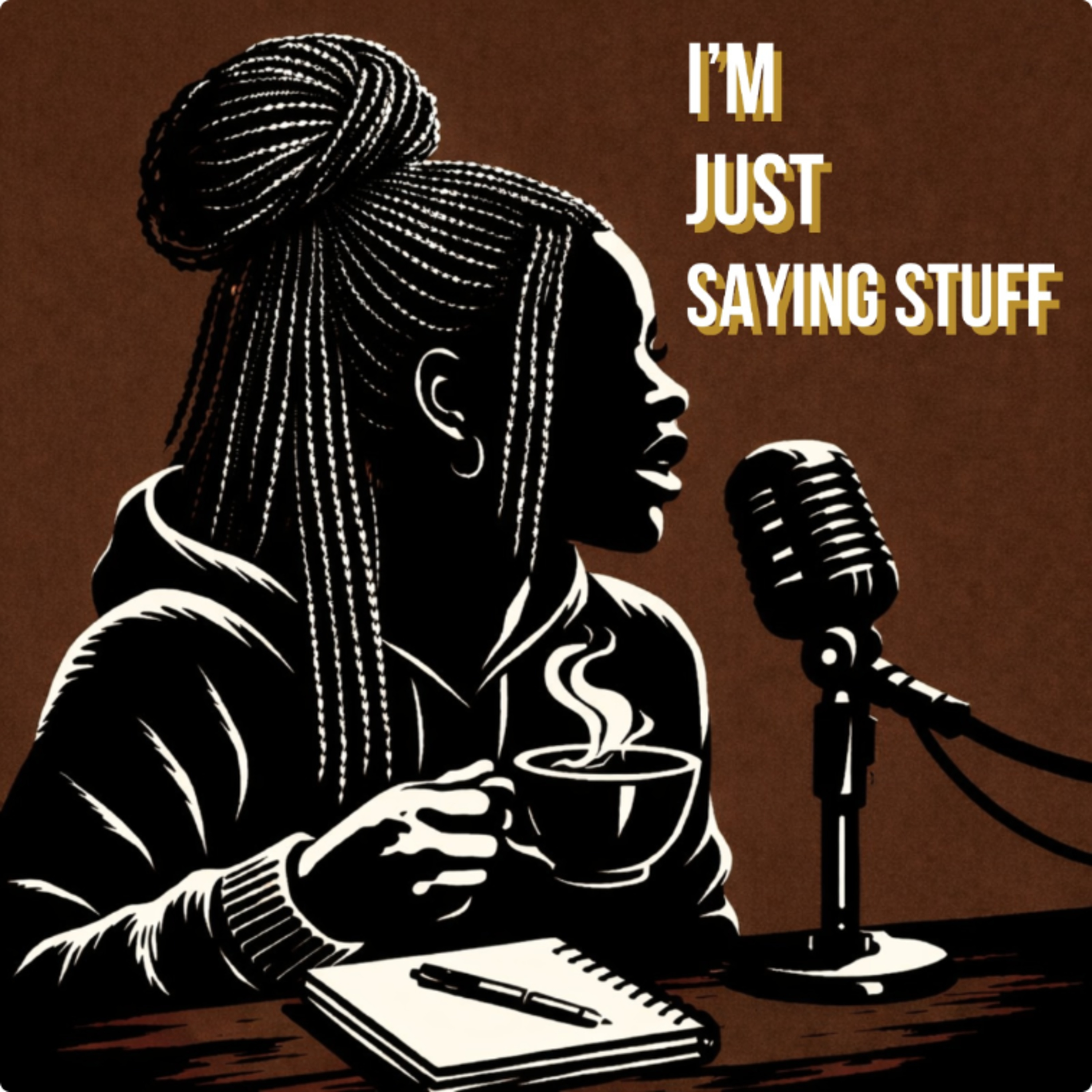 ImJustSayingStuff