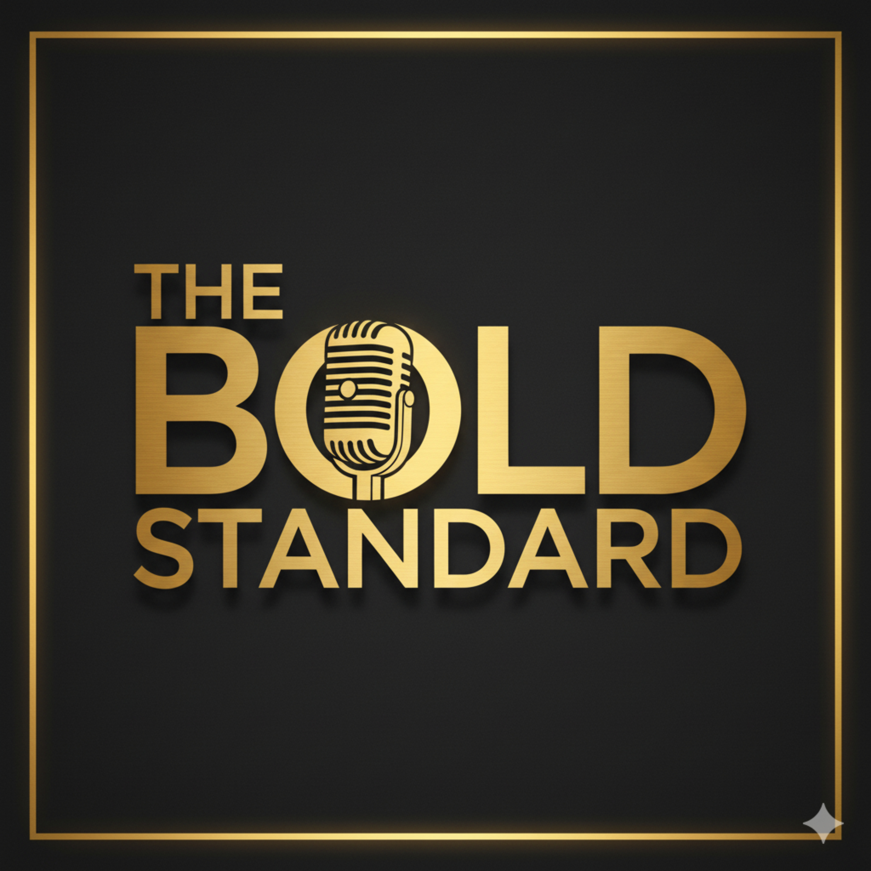 The Bold Standard Podcast podcast artwork
