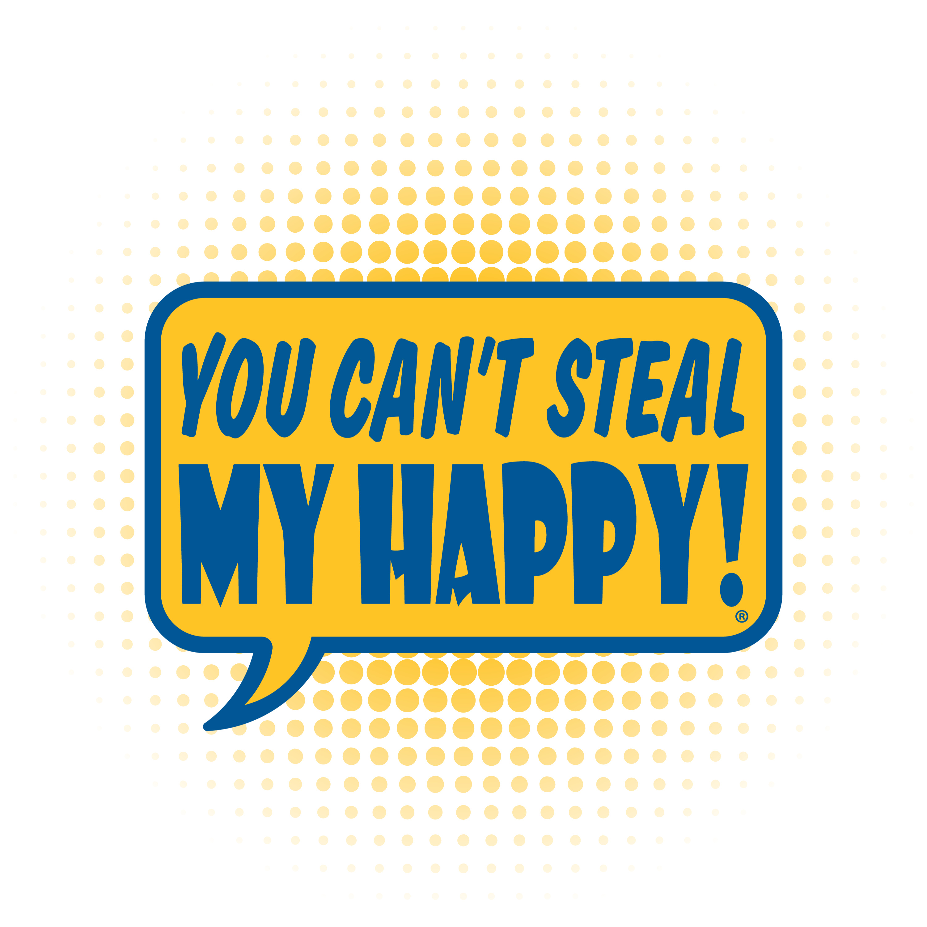You Cant Steal My Happy