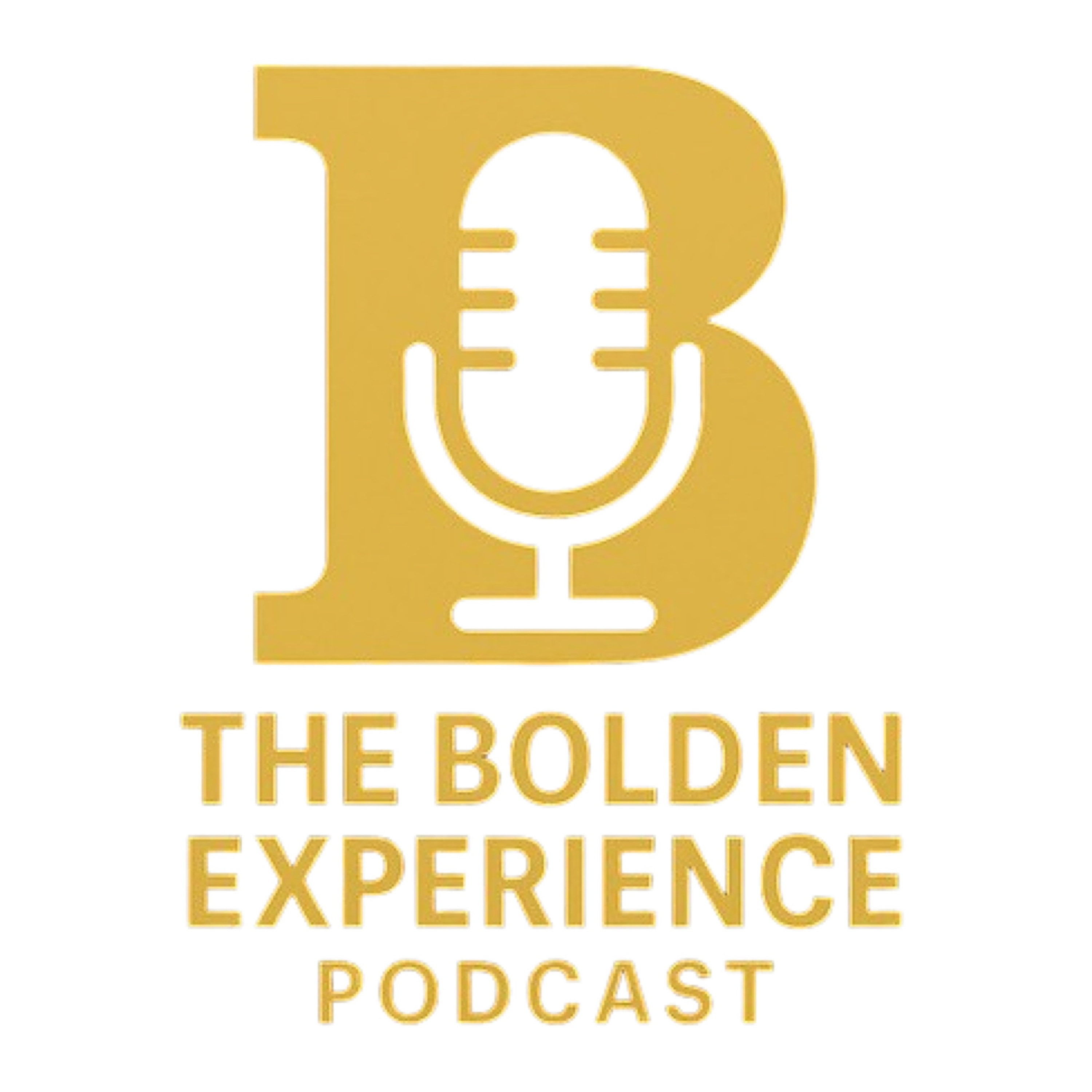 The Bolden Experience Podcast with Deonte\' Bolden