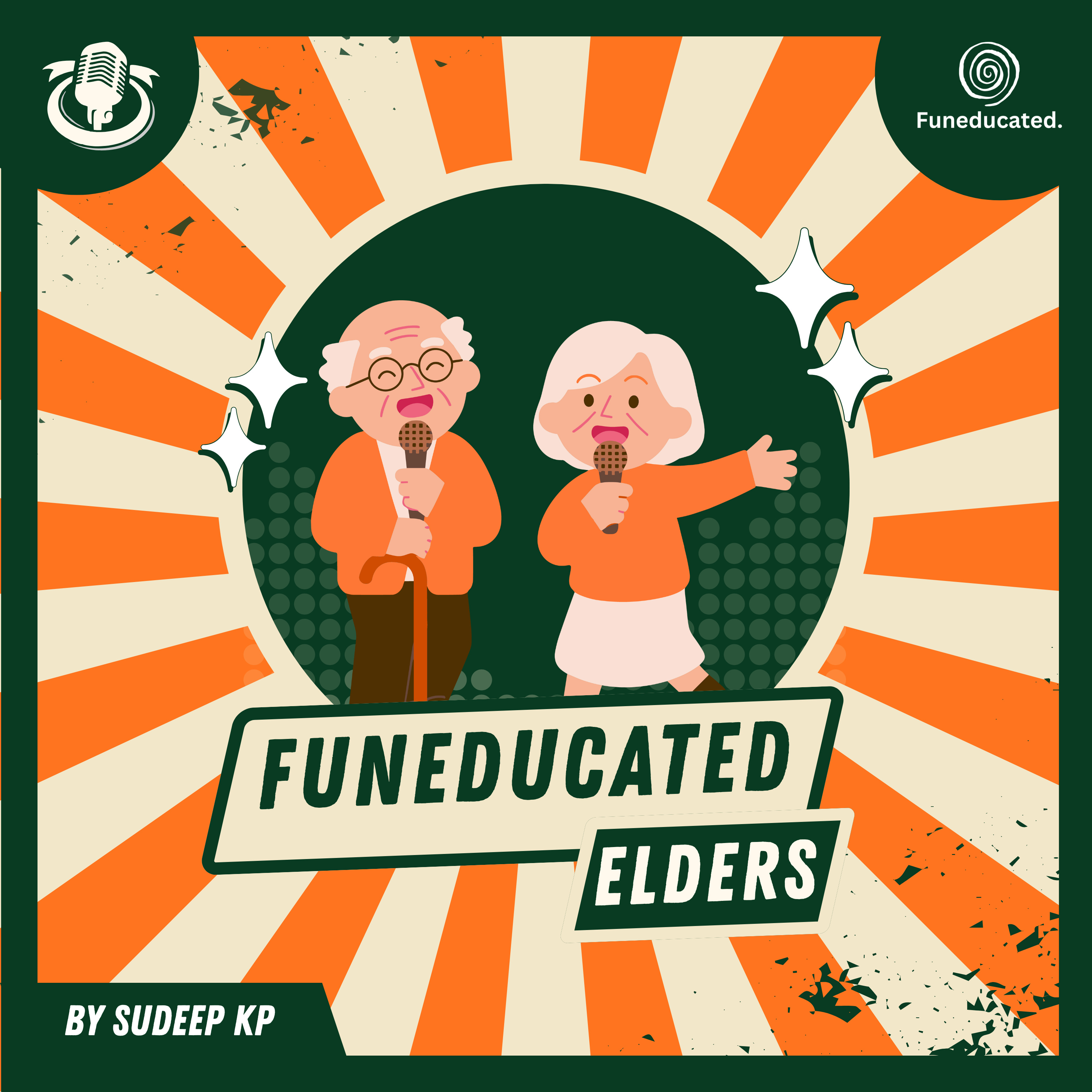 Funeducated Elders - Golden Years, Gentle Stories podcast artwork