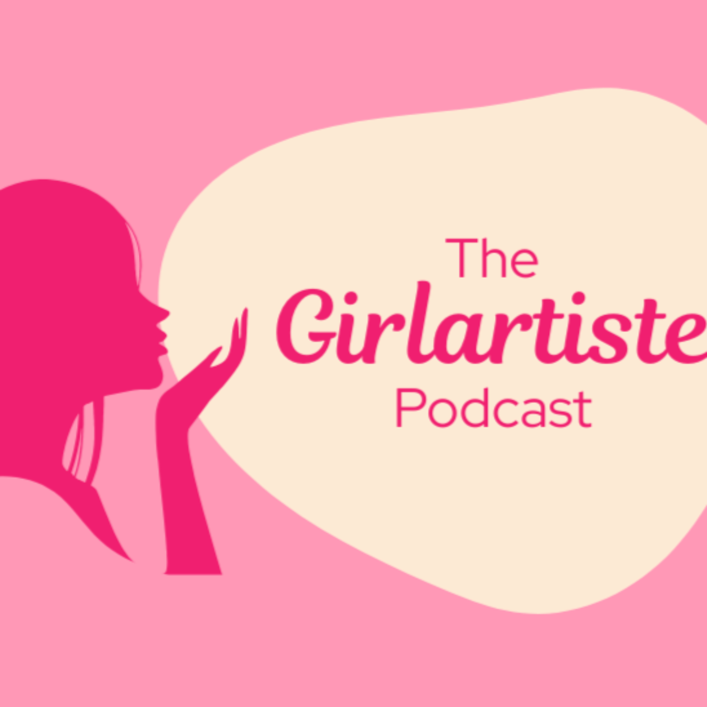 The Girlartiste Podcast podcast artwork
