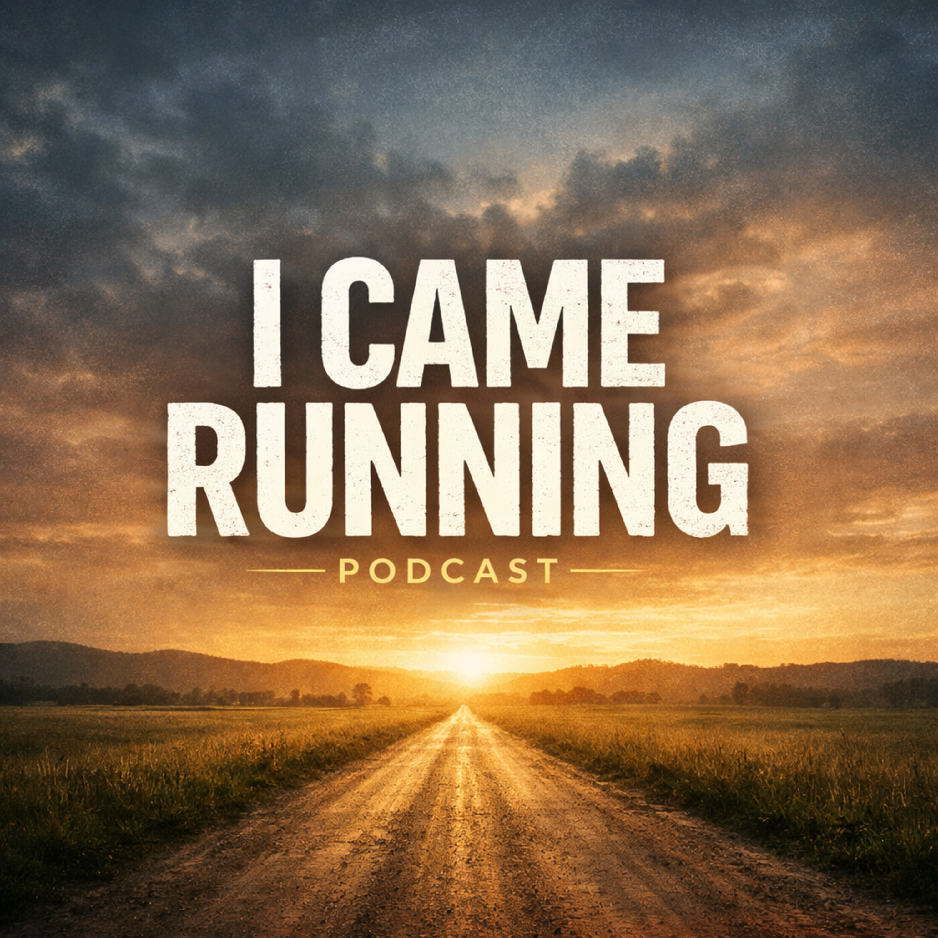 I Came Running podcast artwork
