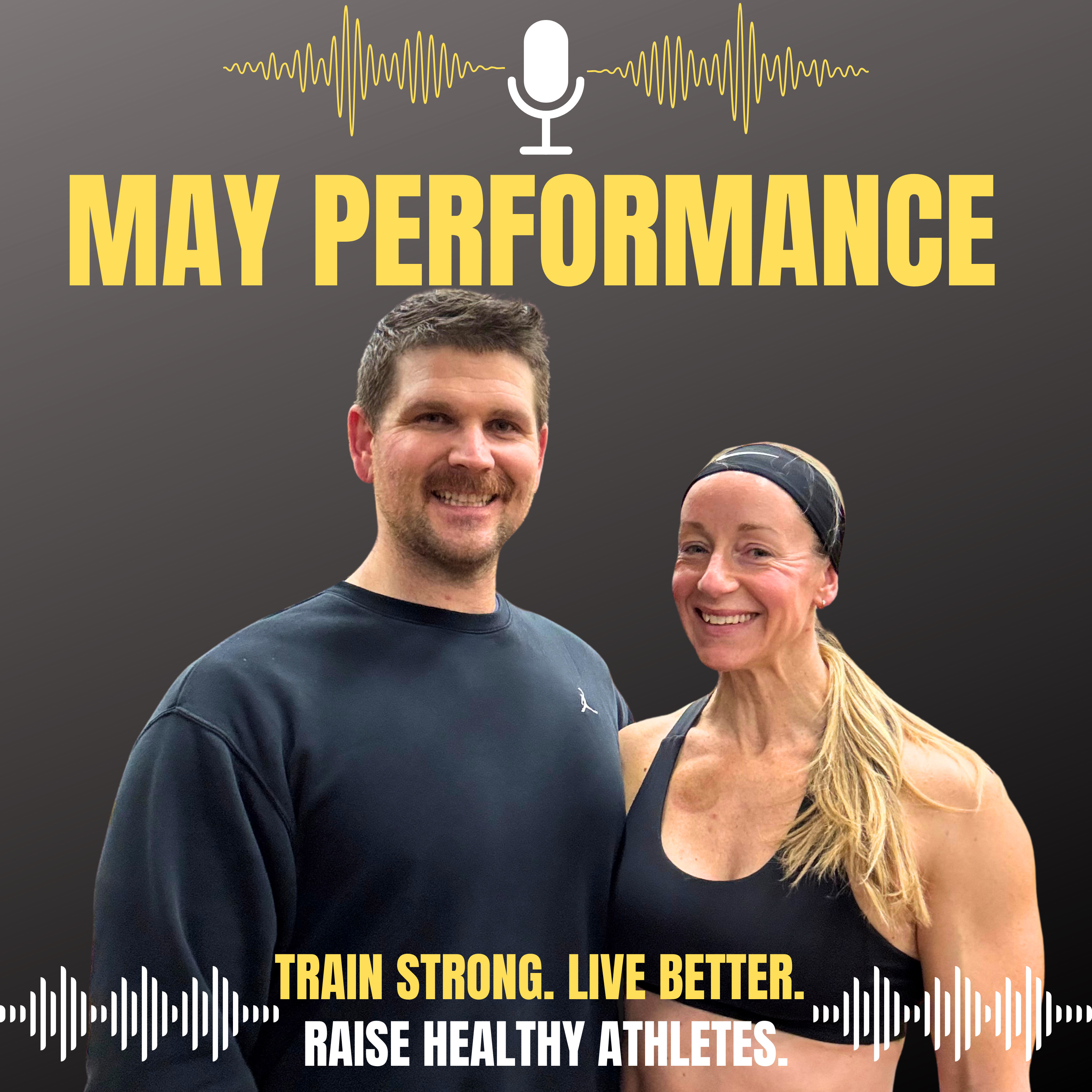 May Performance Podcast