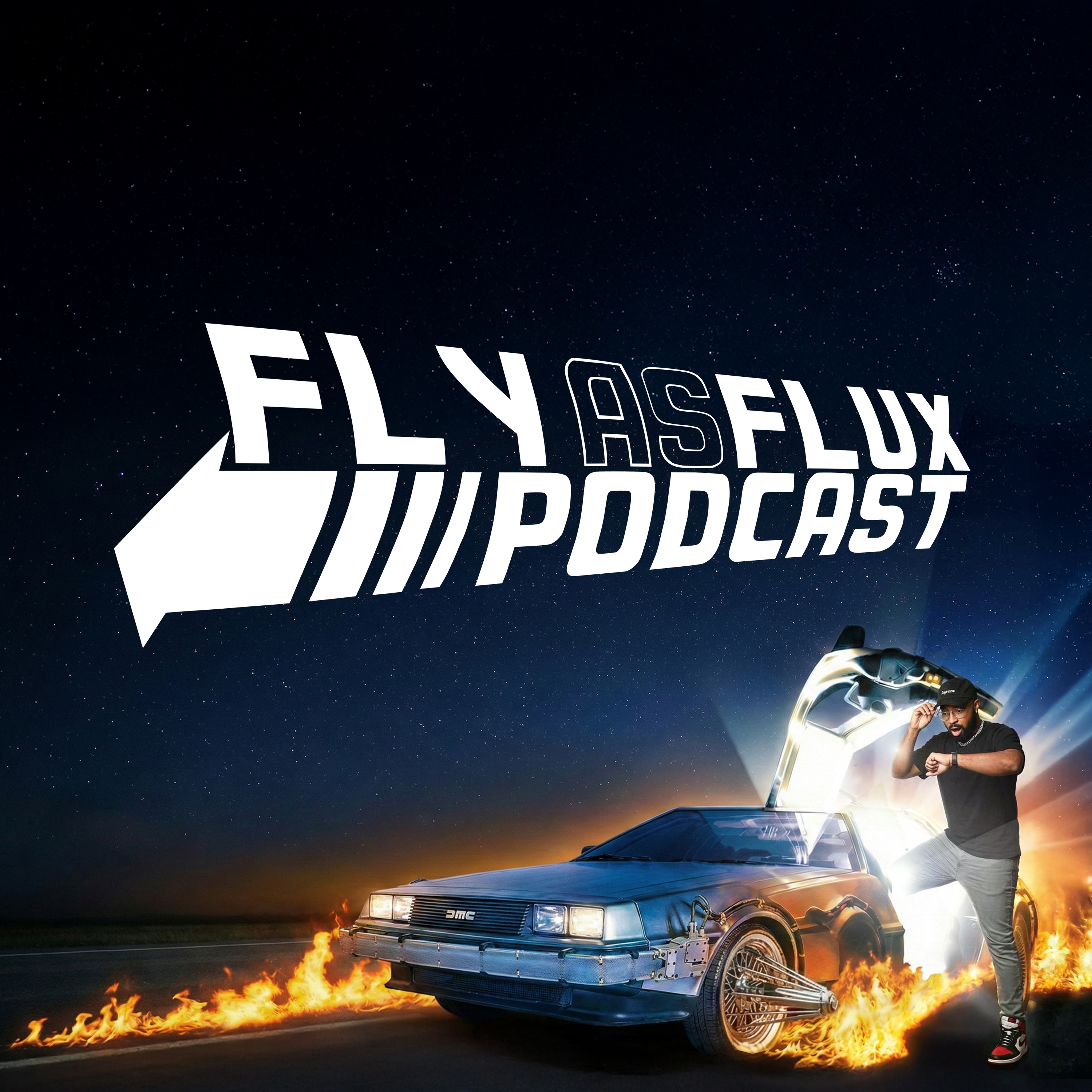 Fly as Flux Podcast podcast artwork