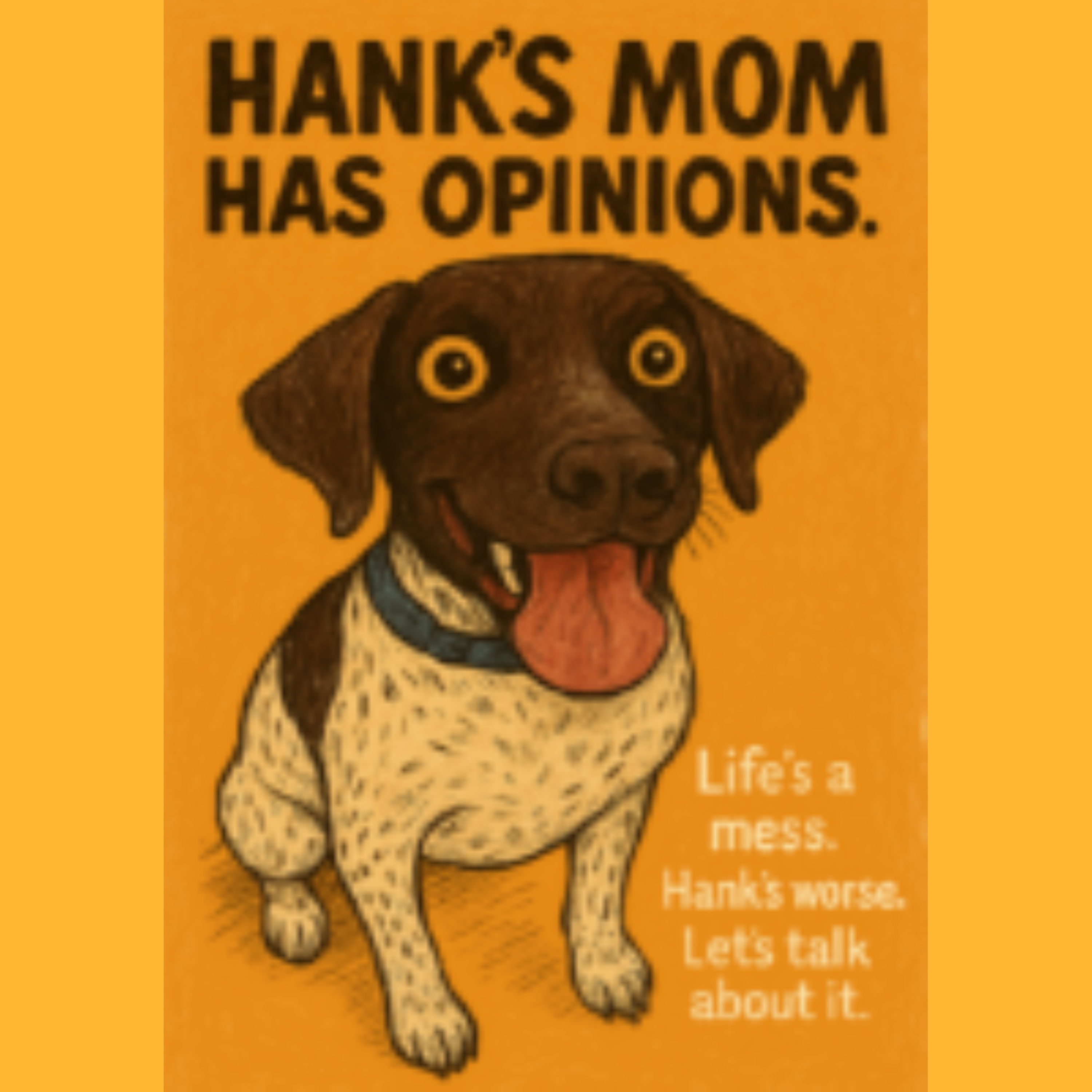 Hank's Mom Has Opinions! cover art