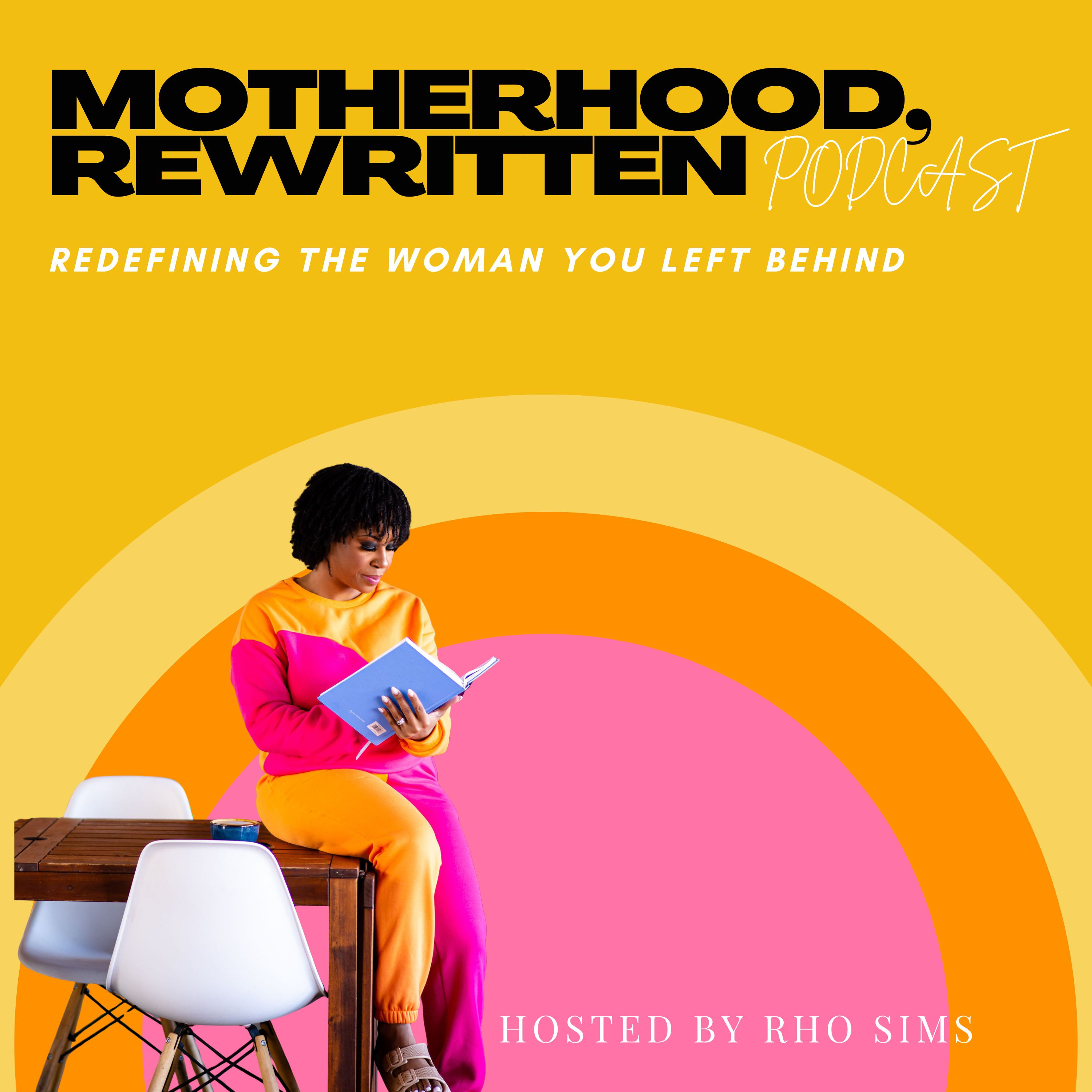 Motherhood, Rewritten podcast artwork