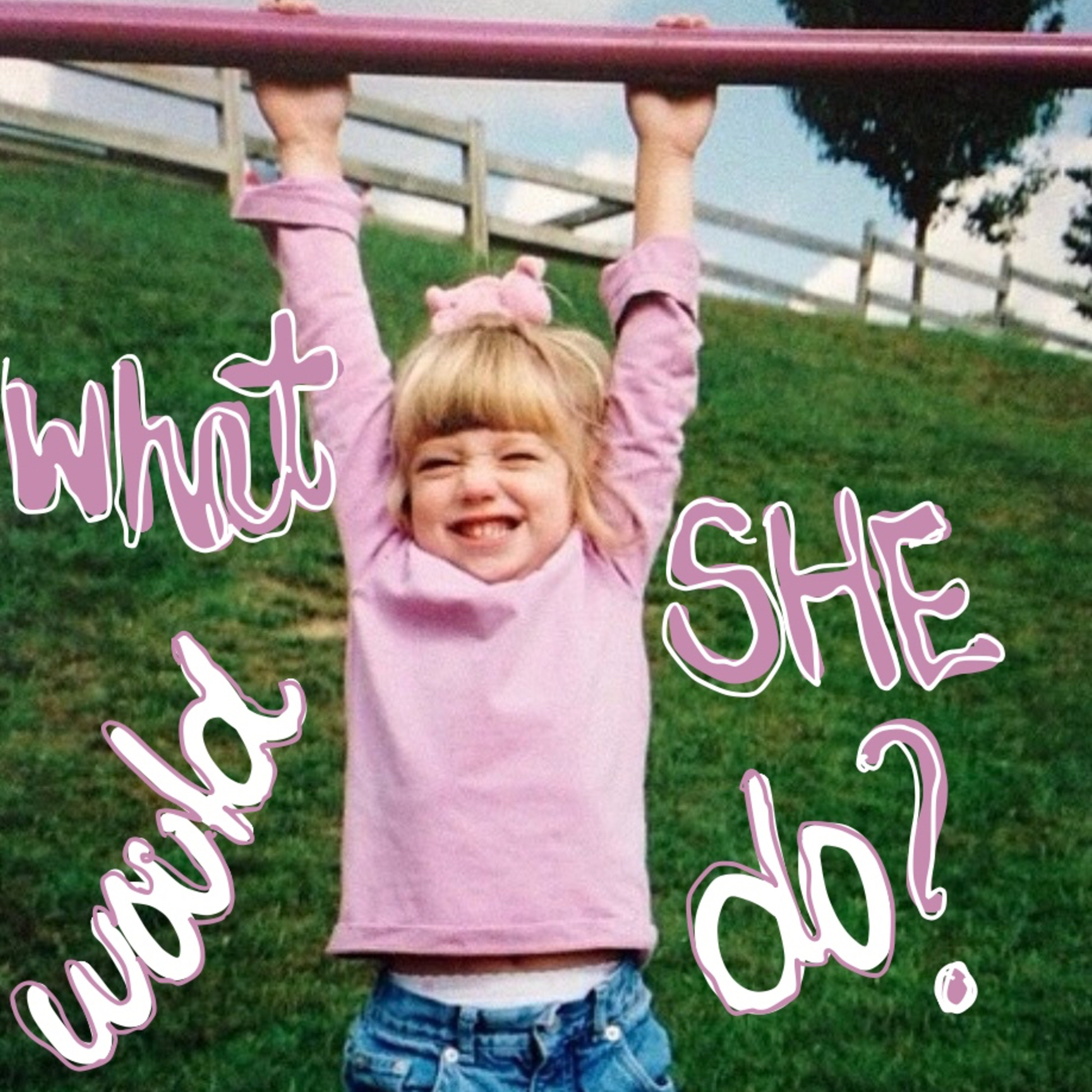What Would She Do? podcast artwork