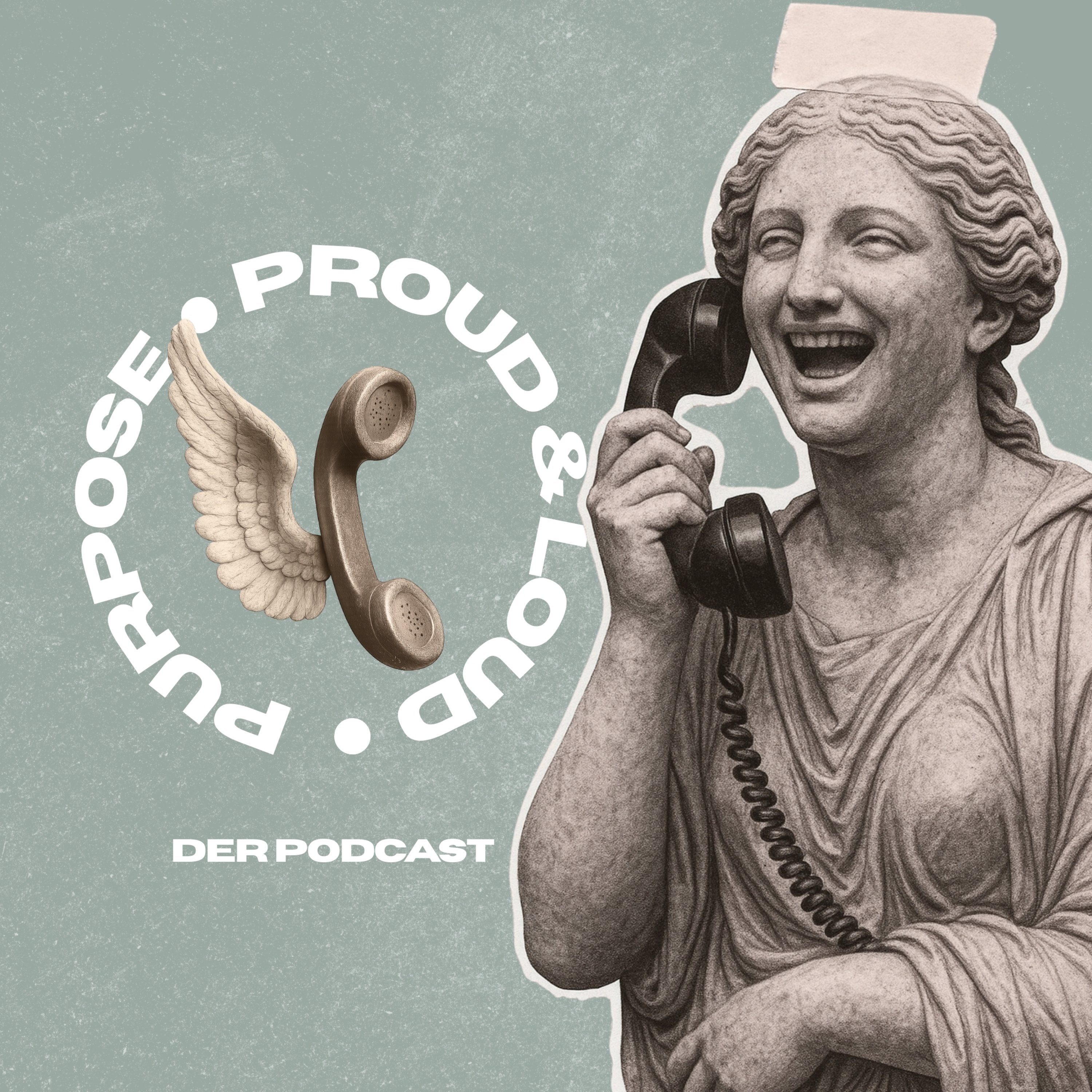 Purpose Proud & Loud podcast artwork