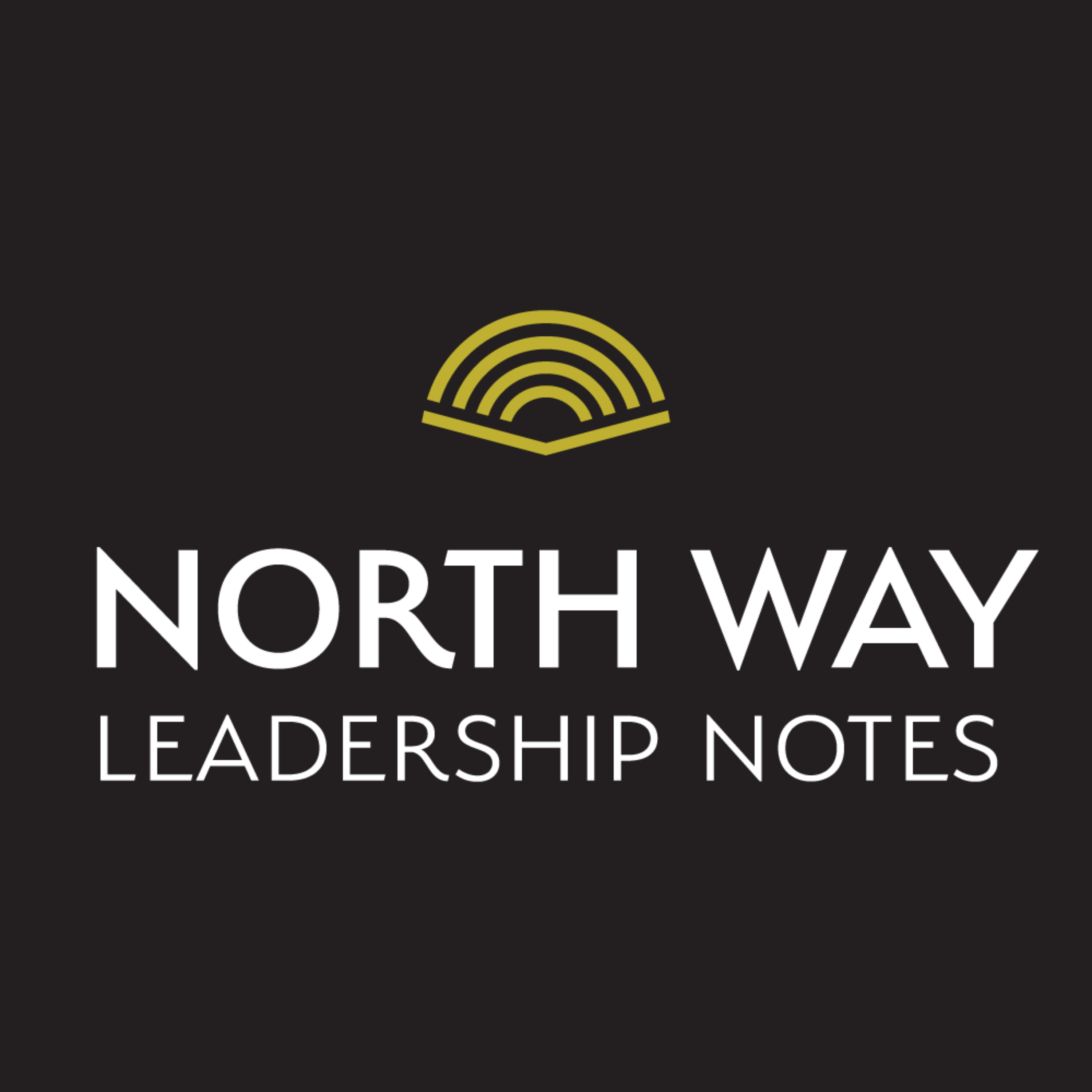 North Way Leadership Notes