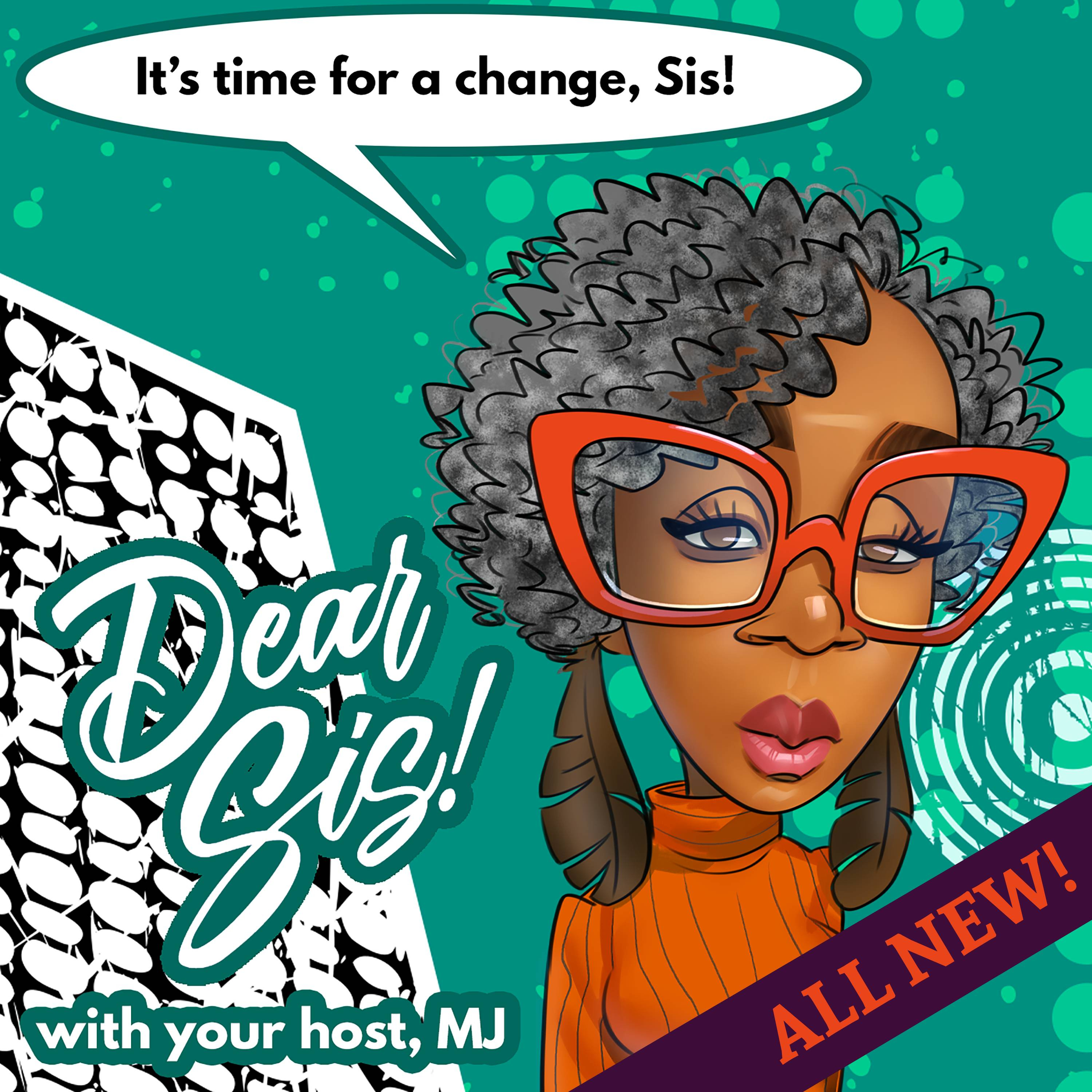 DearSis Podcast