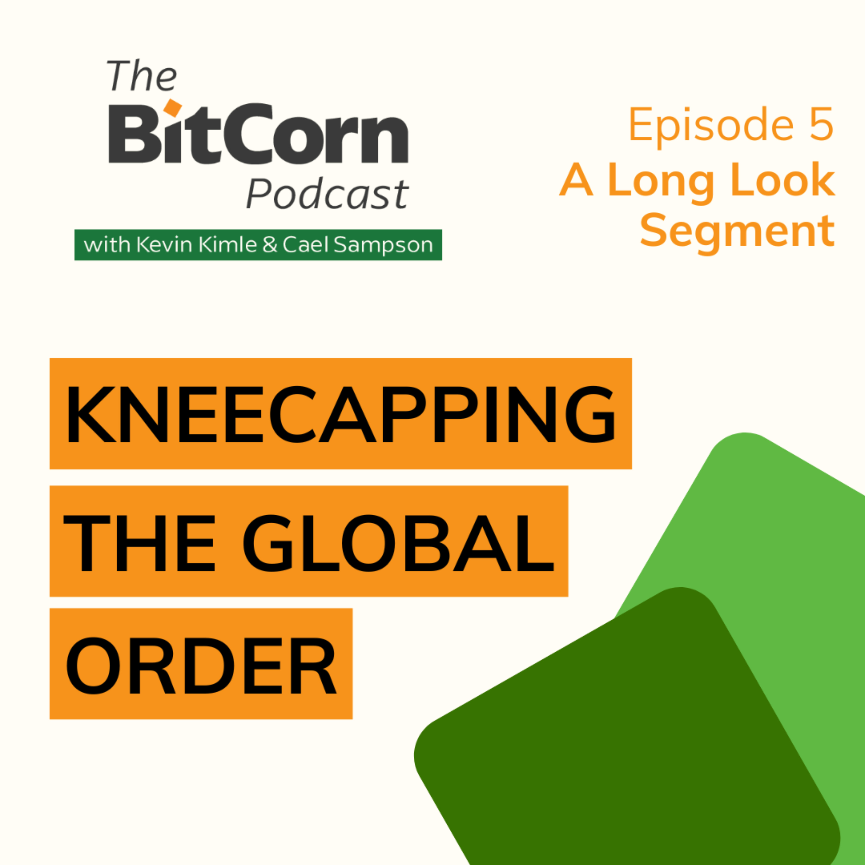 The BitCorn Podcast