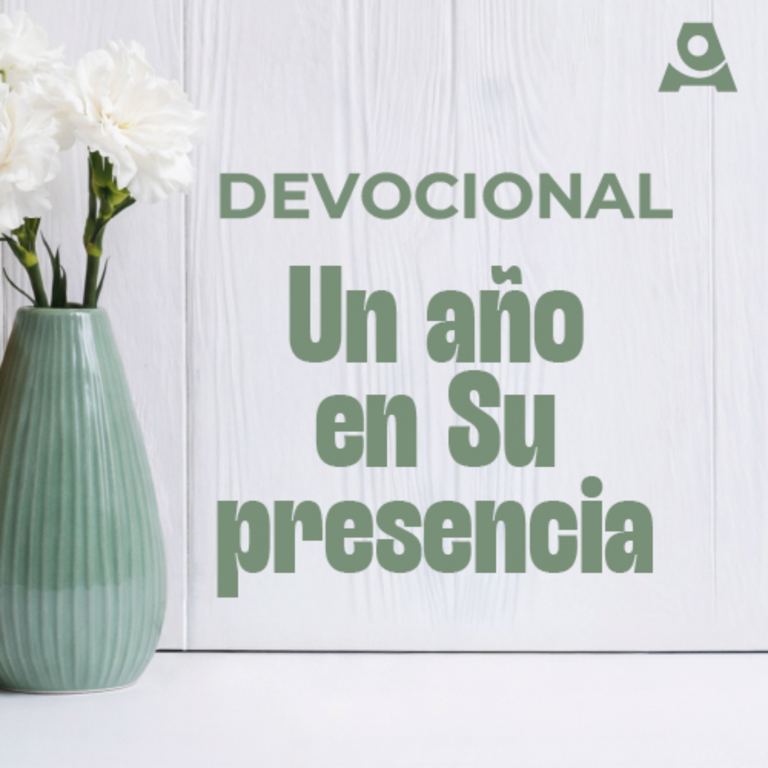 Un año en Su presencia