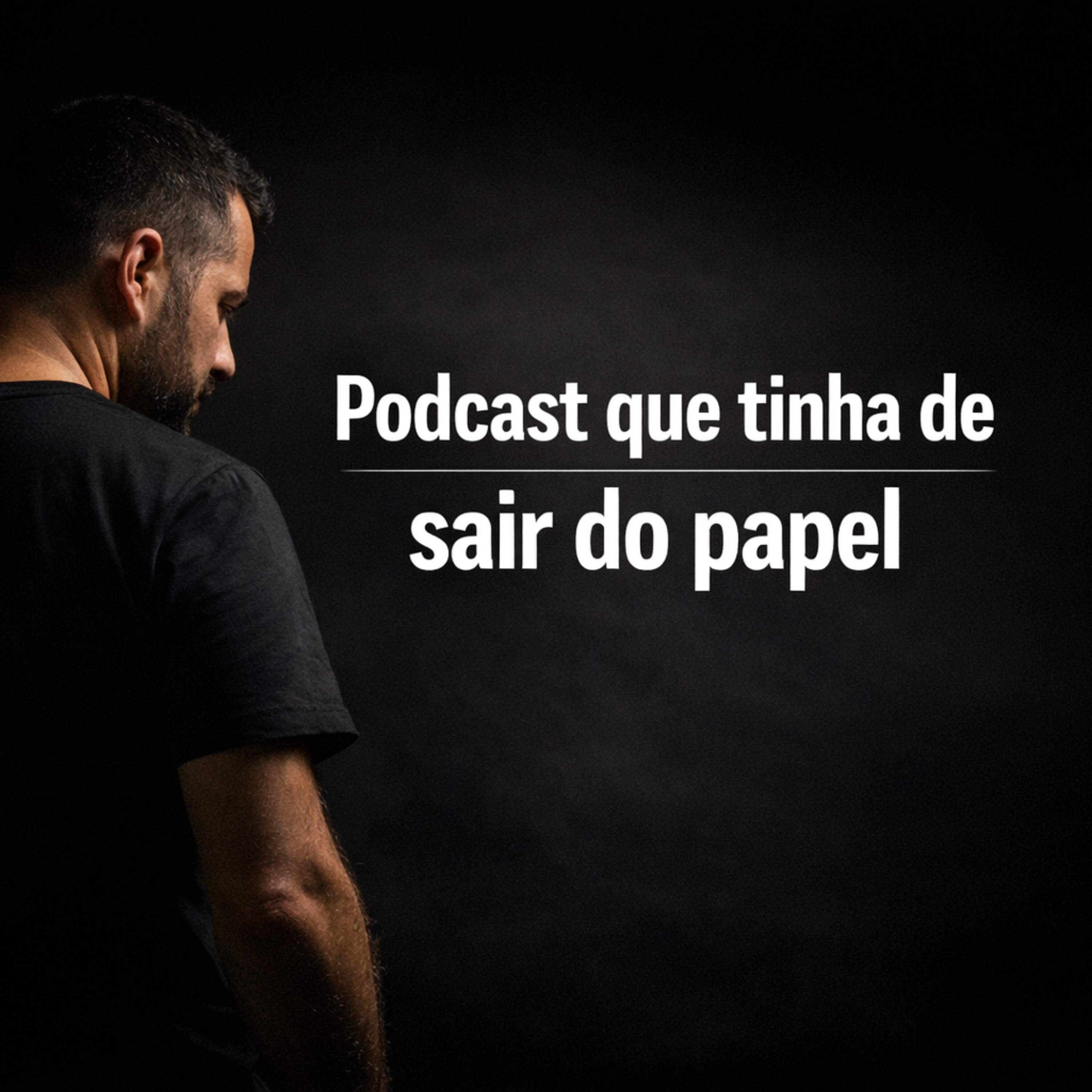 Podcast que Tinha de Sair do Papel podcast artwork